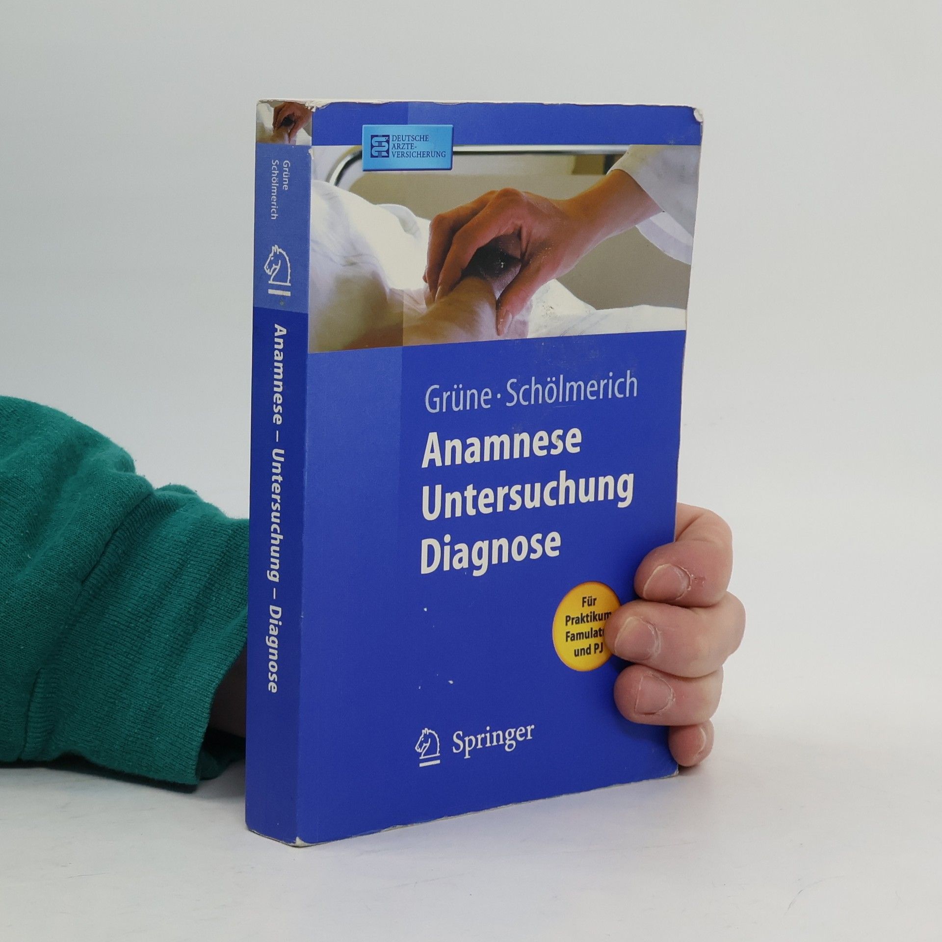 Stefan Grüne Springer-Lehrbuch: Anamnese, Untersuchung, Diagnostik