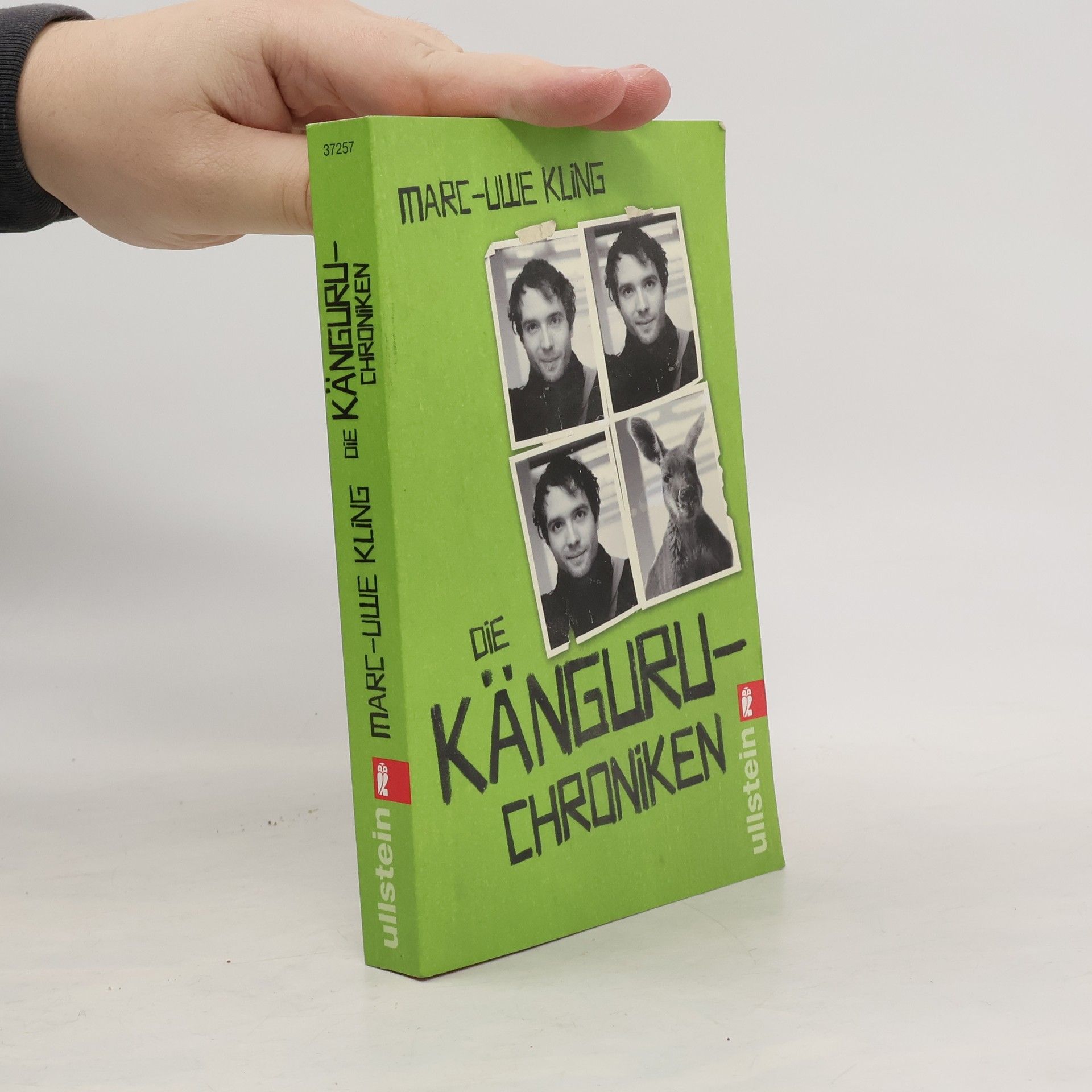 Marc-Uwe Kling Die Känguru-Chroniken : Ansichten eines vorlauten Beuteltieres