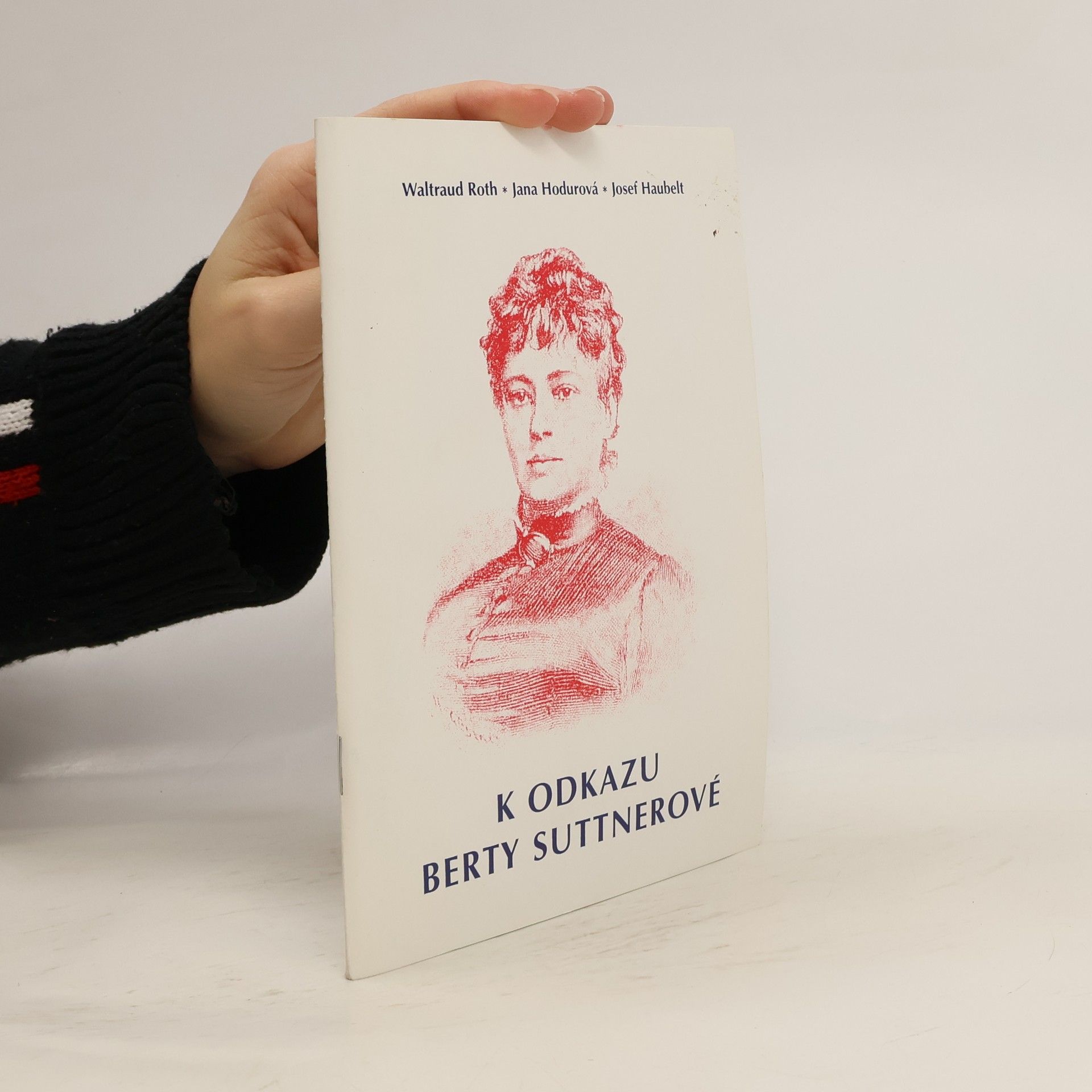 K odkazu Berty Suttnerové