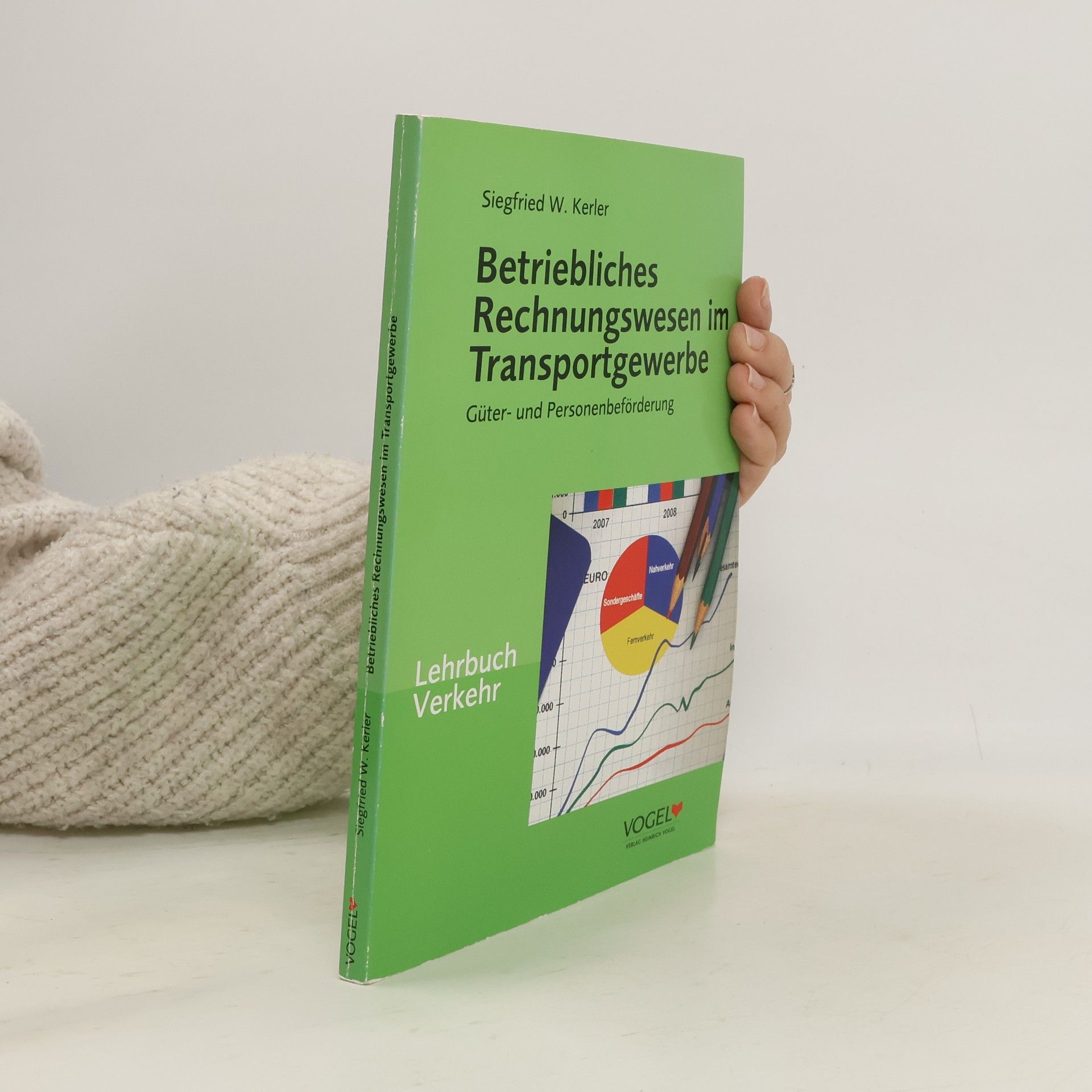 Siegfried W. Kerler Betriebliches Rechnungswesen im Transportgewerbe