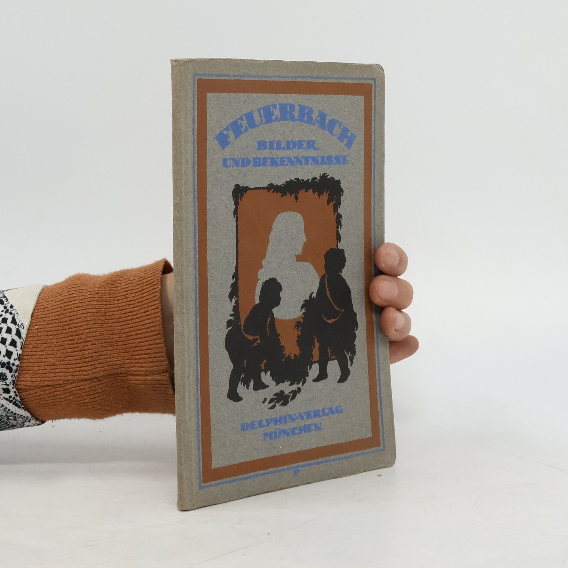 Feuerbach: Bilder und Bekenntnisse