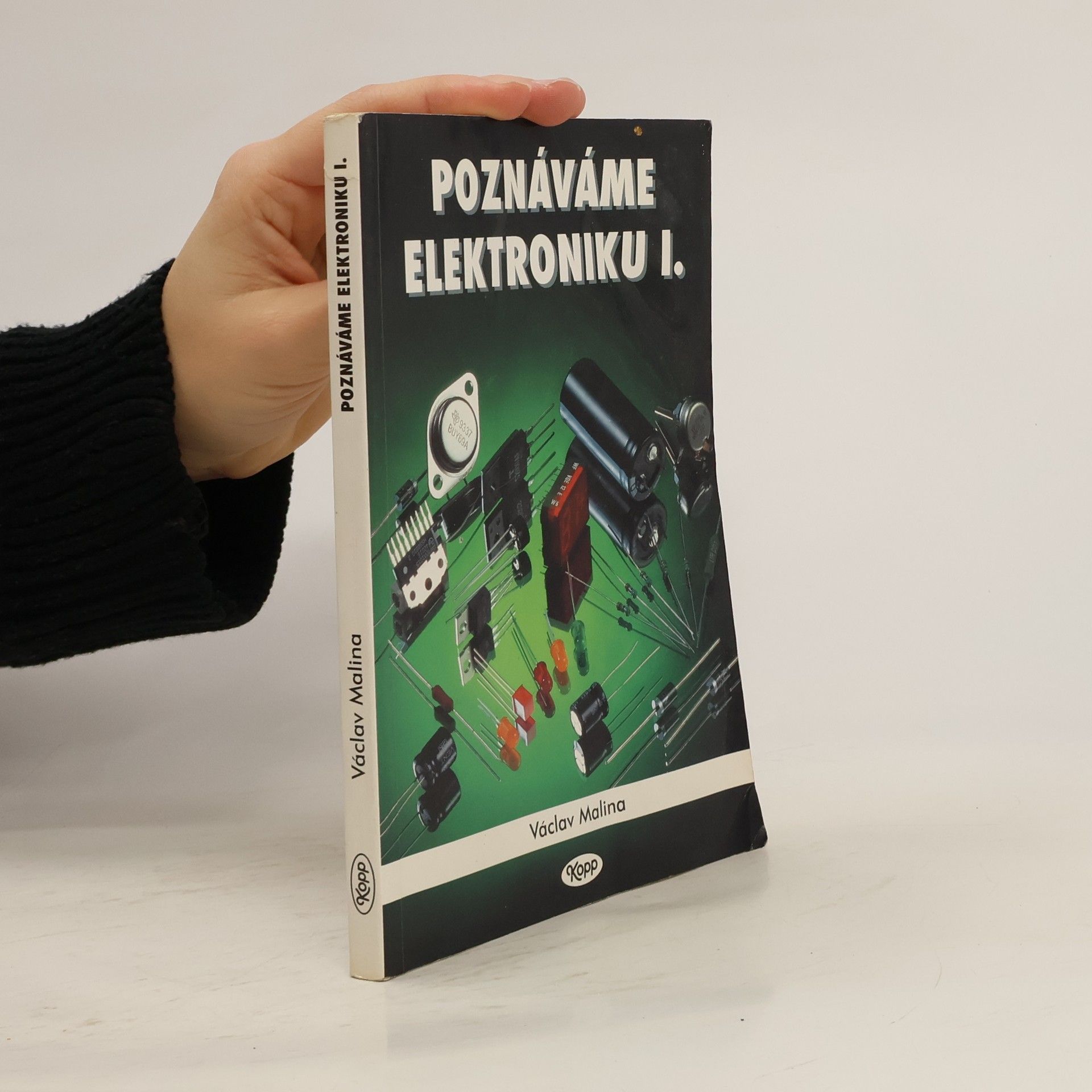 Václav Malina Poznáváme elektroniku I.