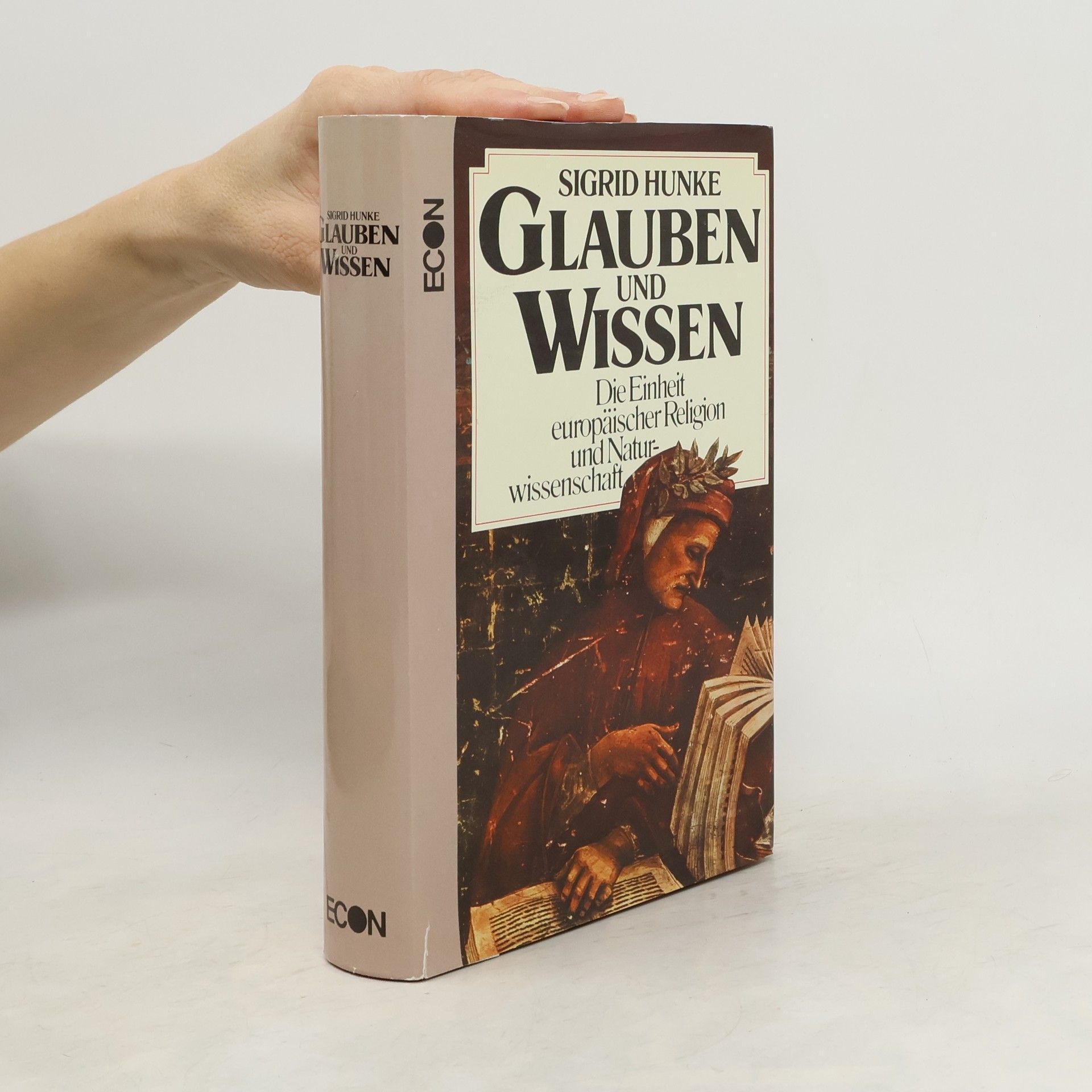 Sigrid Hunke Glauben und Wissen