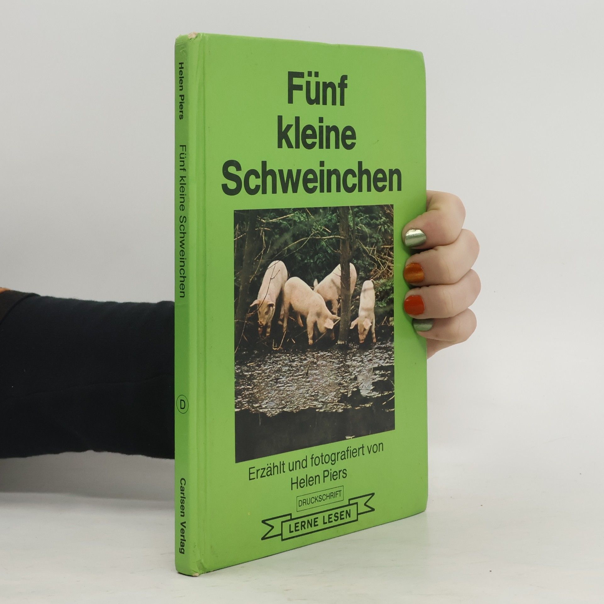 Helen Piers Fünf kleine Schweinchen