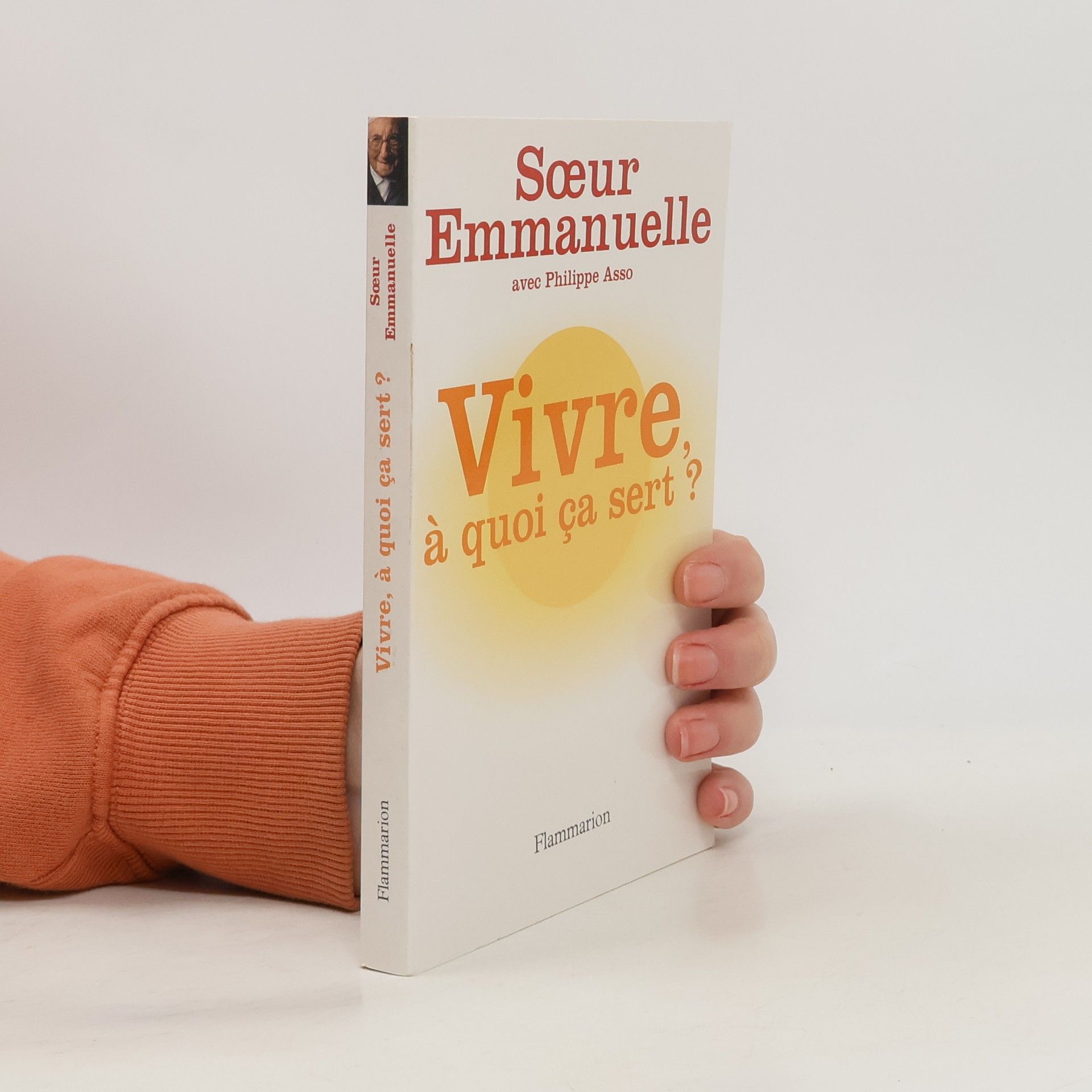Sœur Emmanuelle Vivre, à quoi ça sert ?
