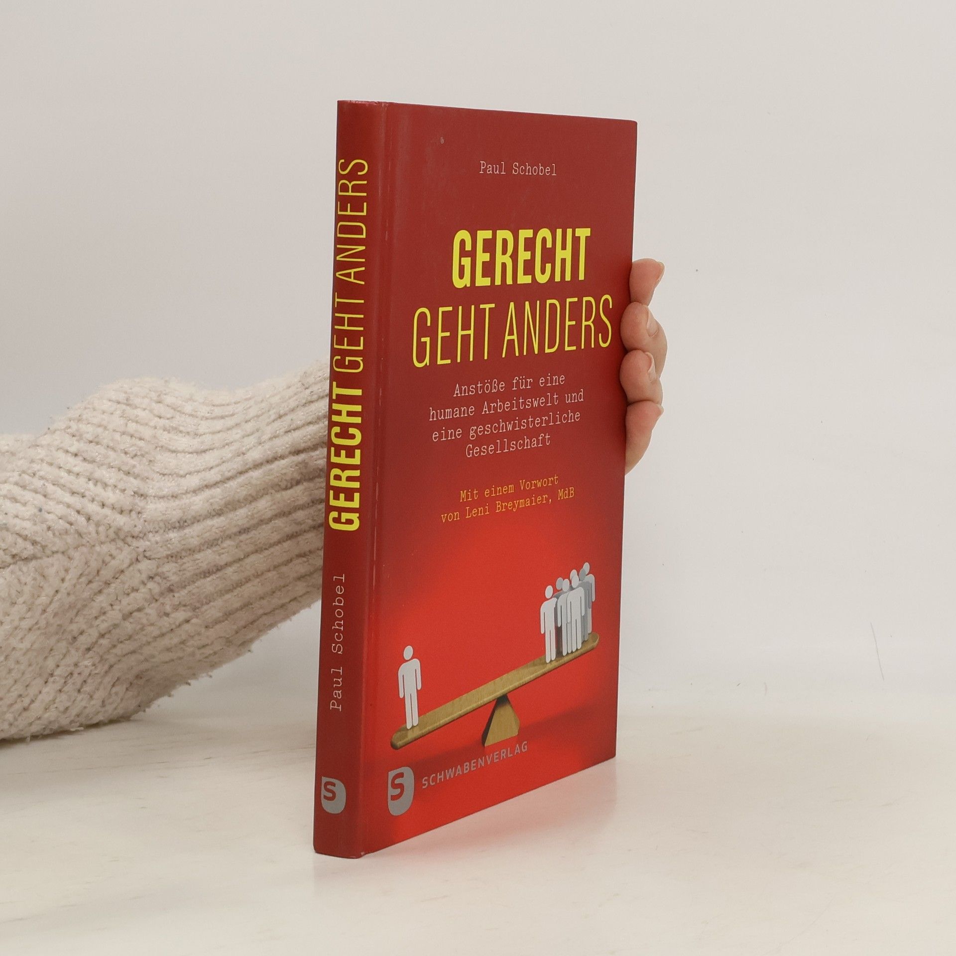 Paul Schobel Gerecht geht anders