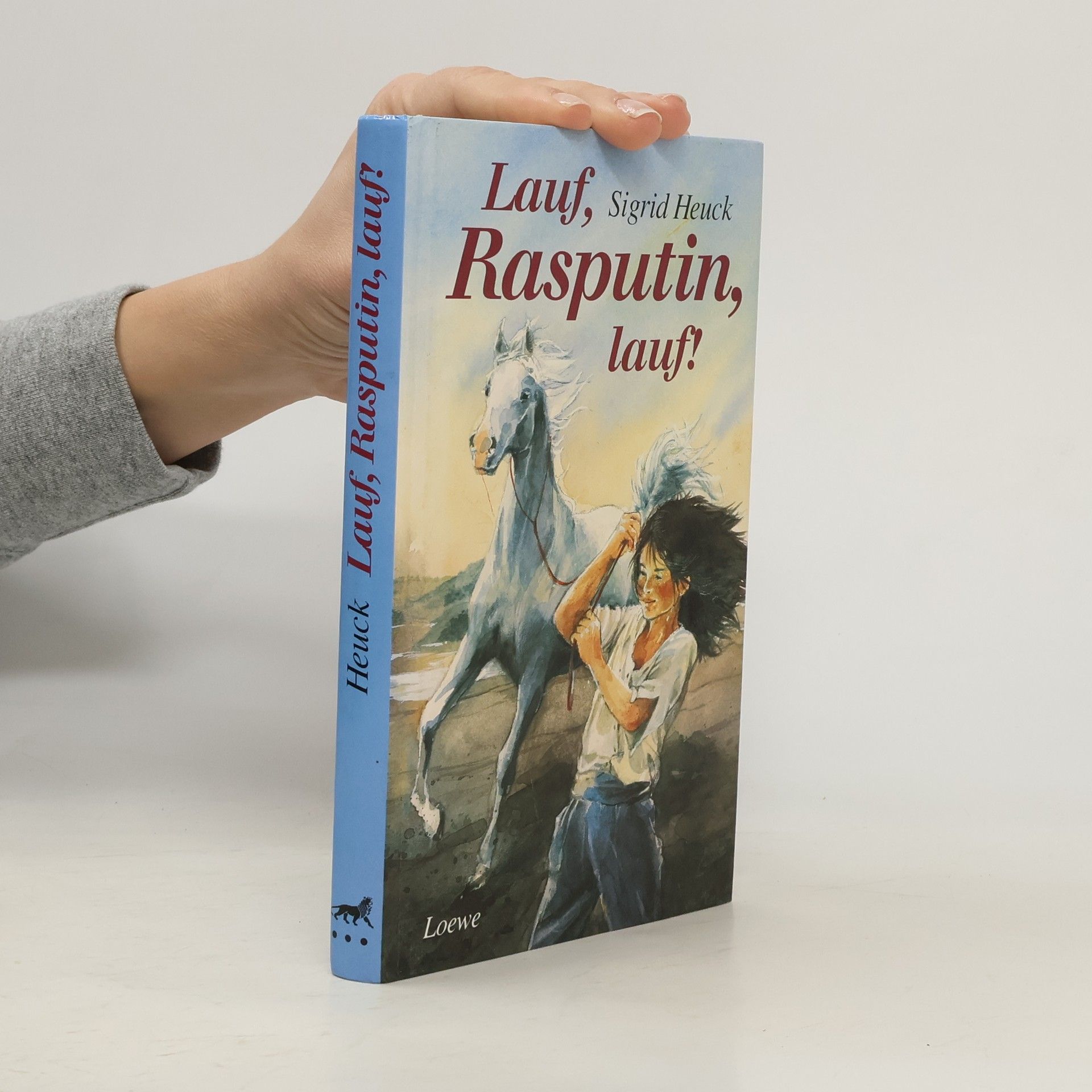 Sigrid Heuck Lauf, Rasputin, lauf!