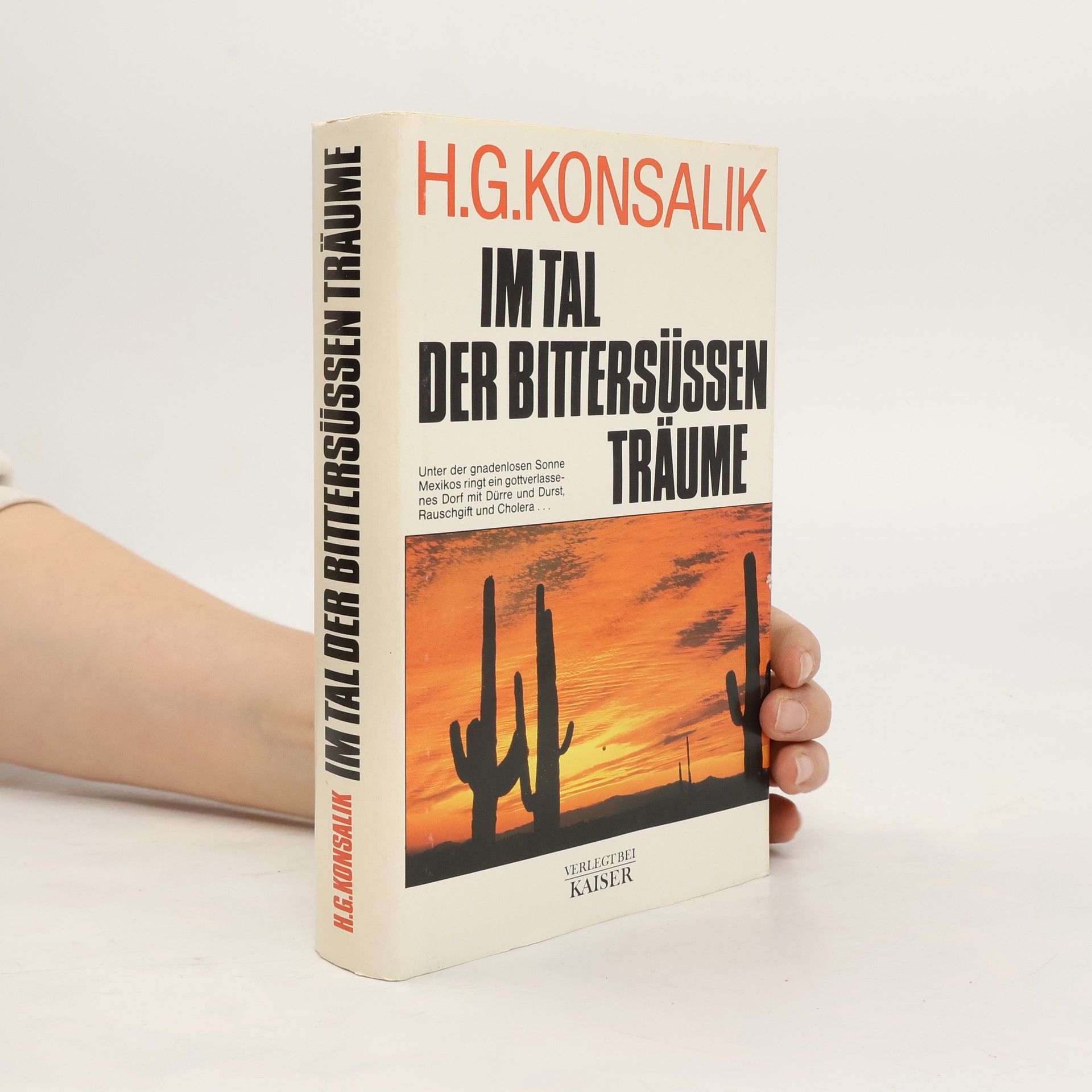 Heinz G. Konsalik Im Tal der bittersüssen Träume