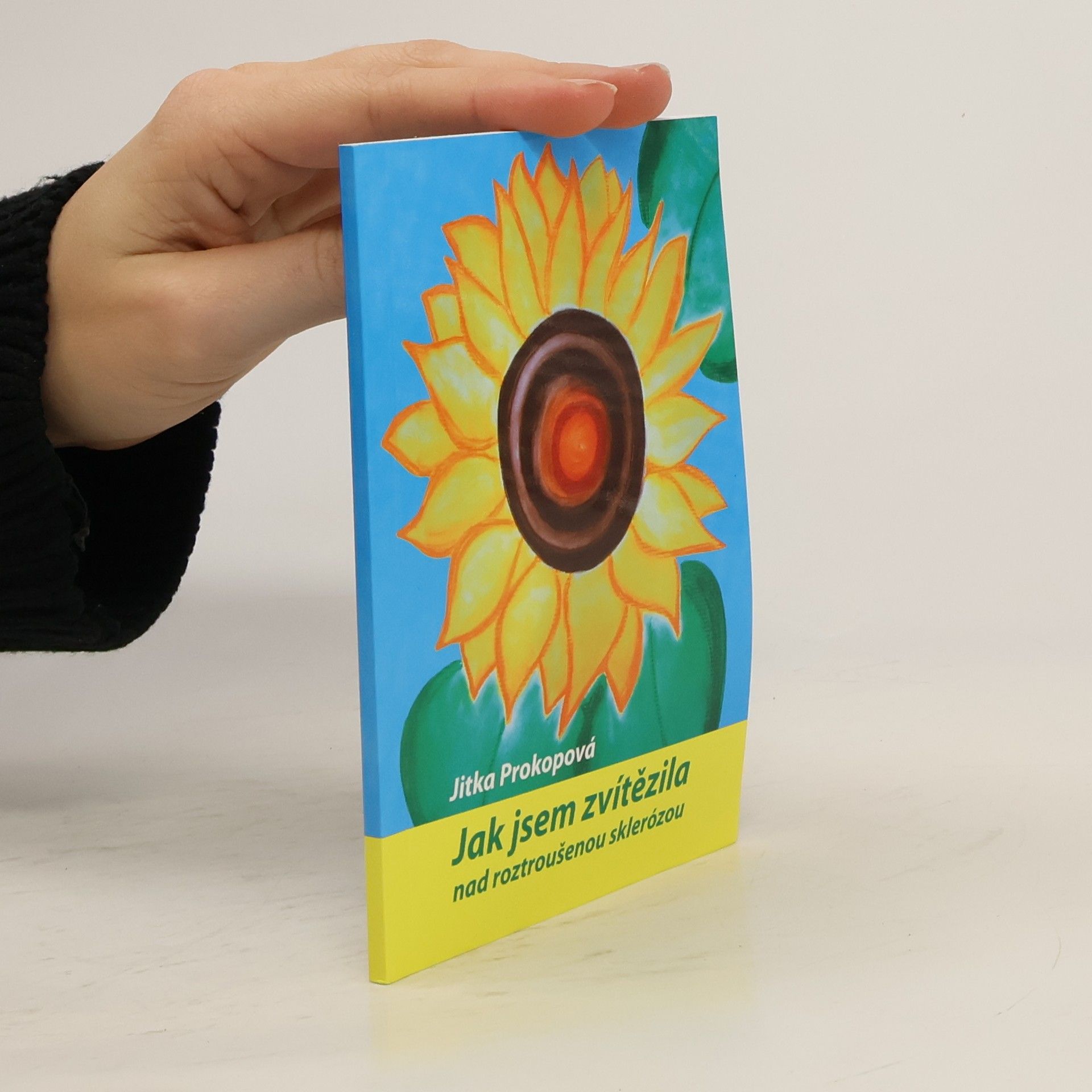 Jitka Prokopová Jak jsem zvítězila nad roztroušenou sklerózou