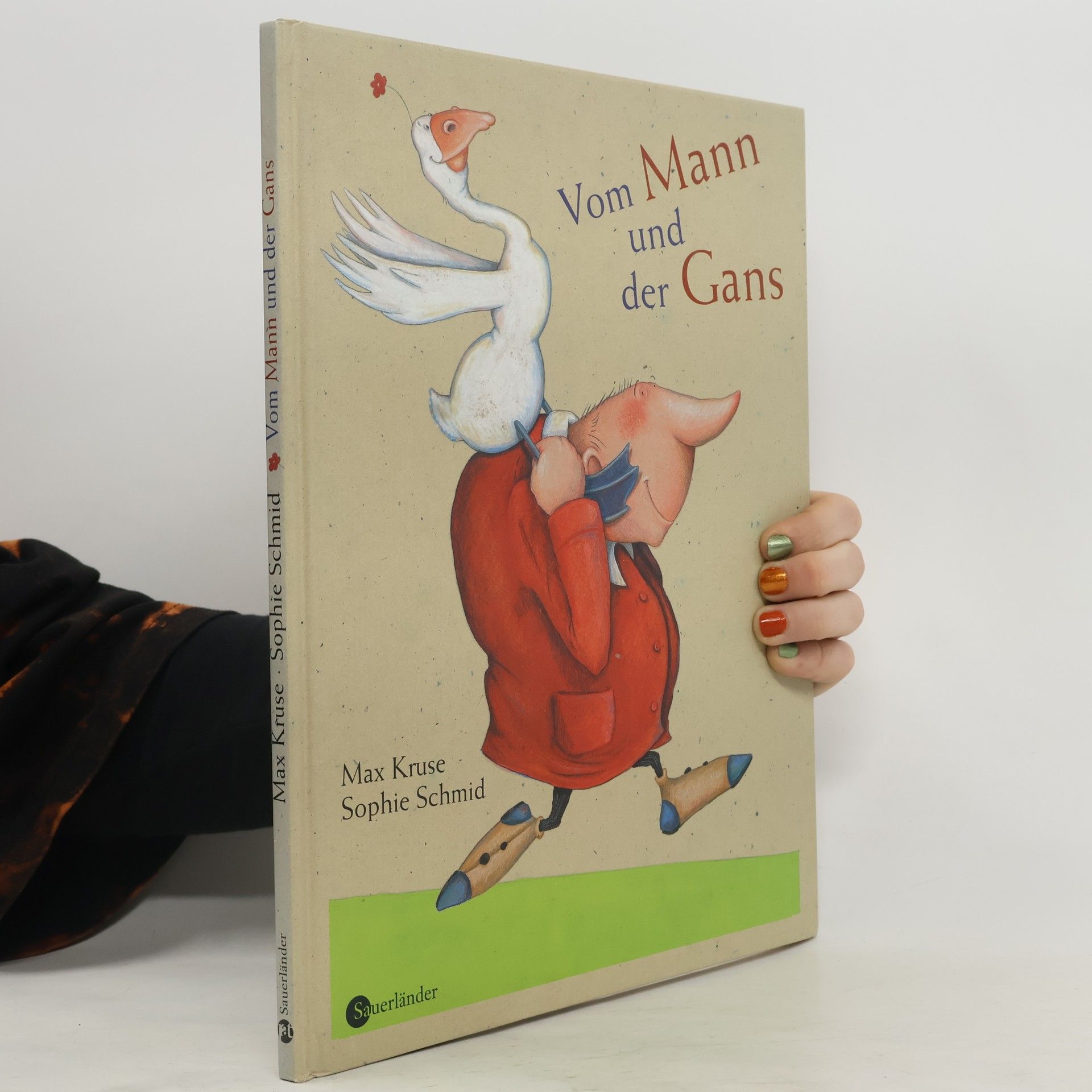 Max Kruse Vom Mann und der Gans