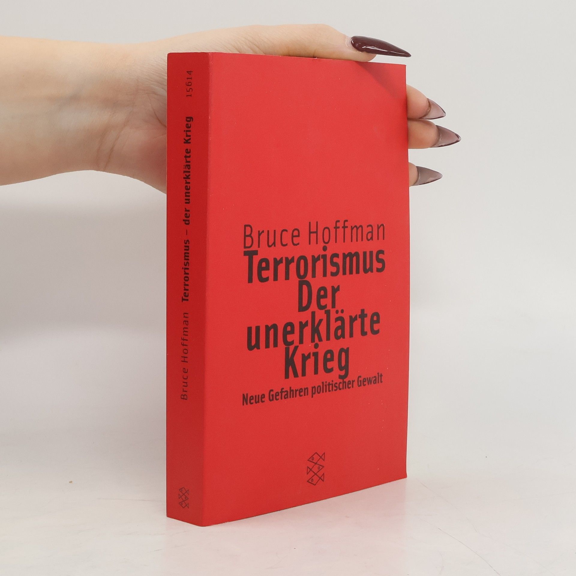 Bruce Hoffman Terrorismus - der unerklärte Krieg