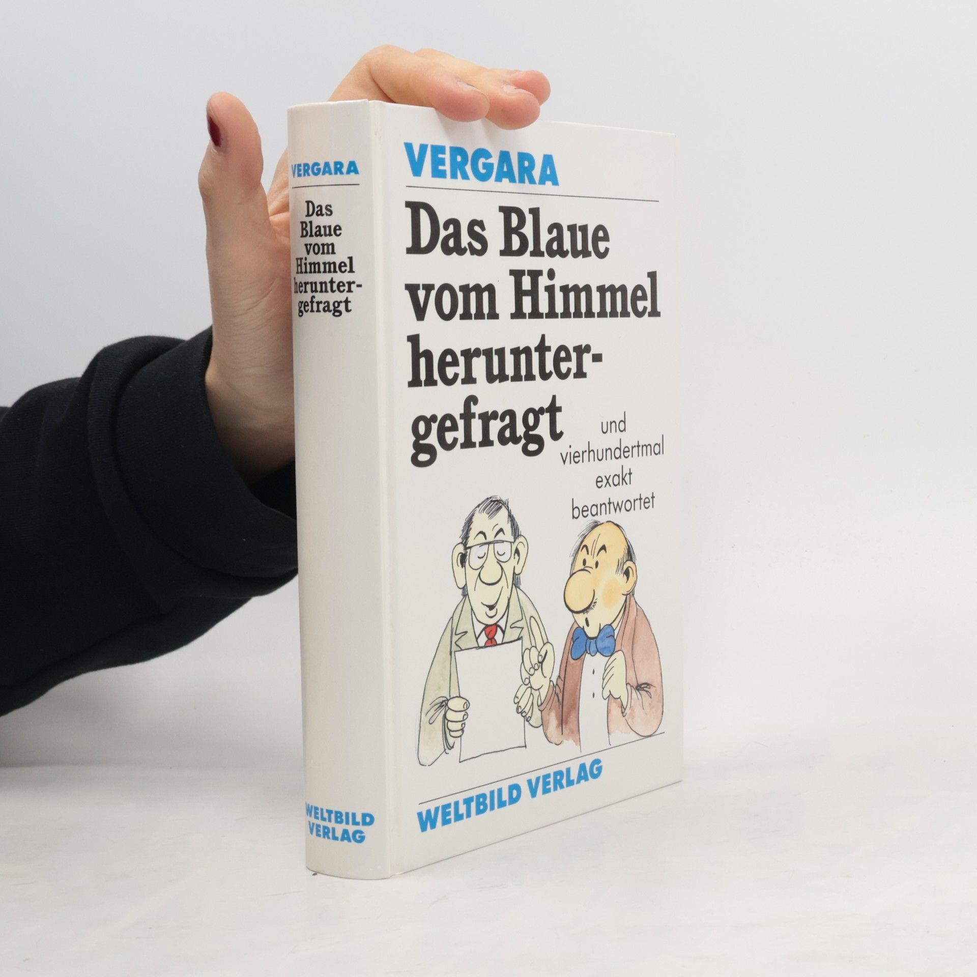 Das Blaue vom Himmel heruntergefragt