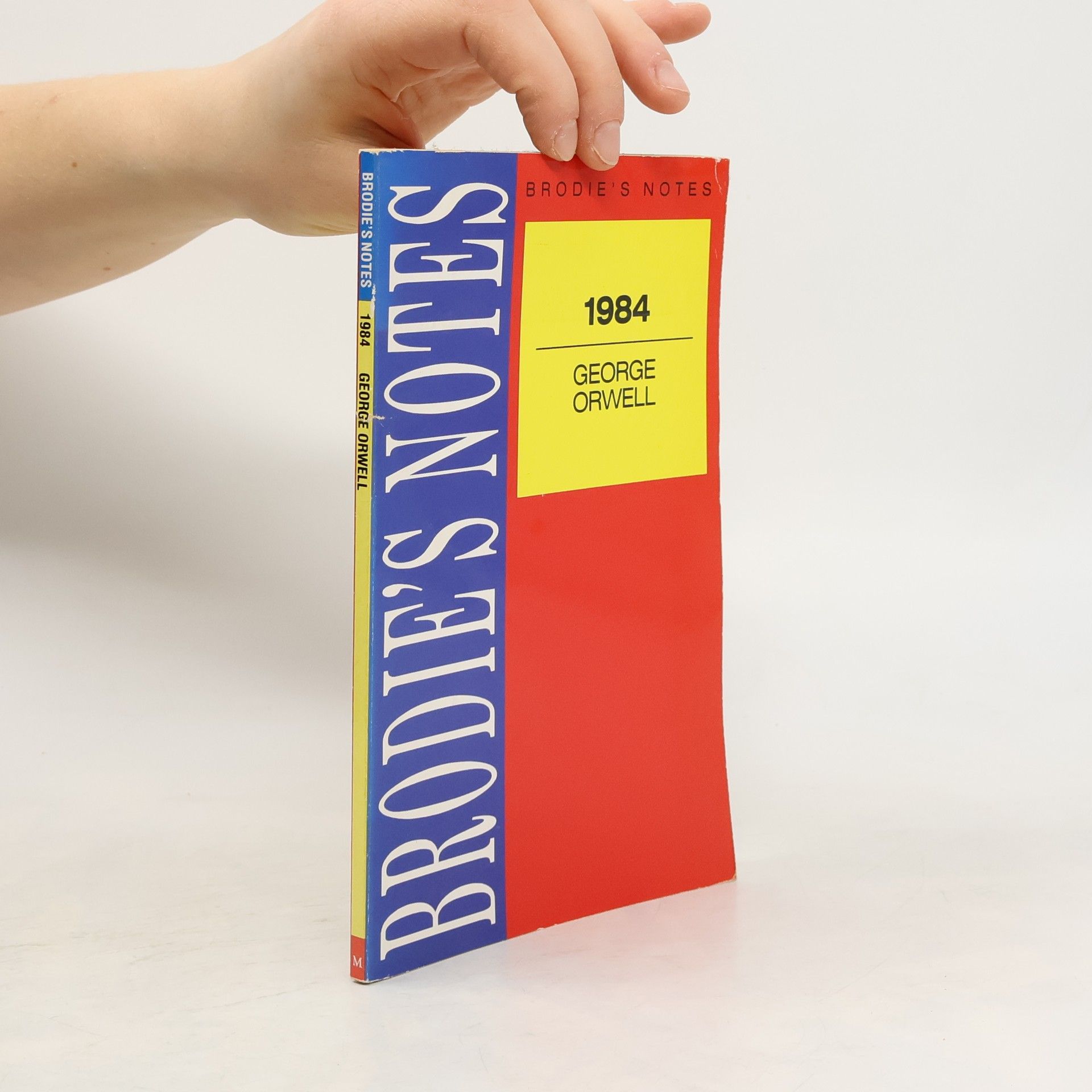 George Orwell Brodie's Notes on George Orwell's Nineteen Eighty-four