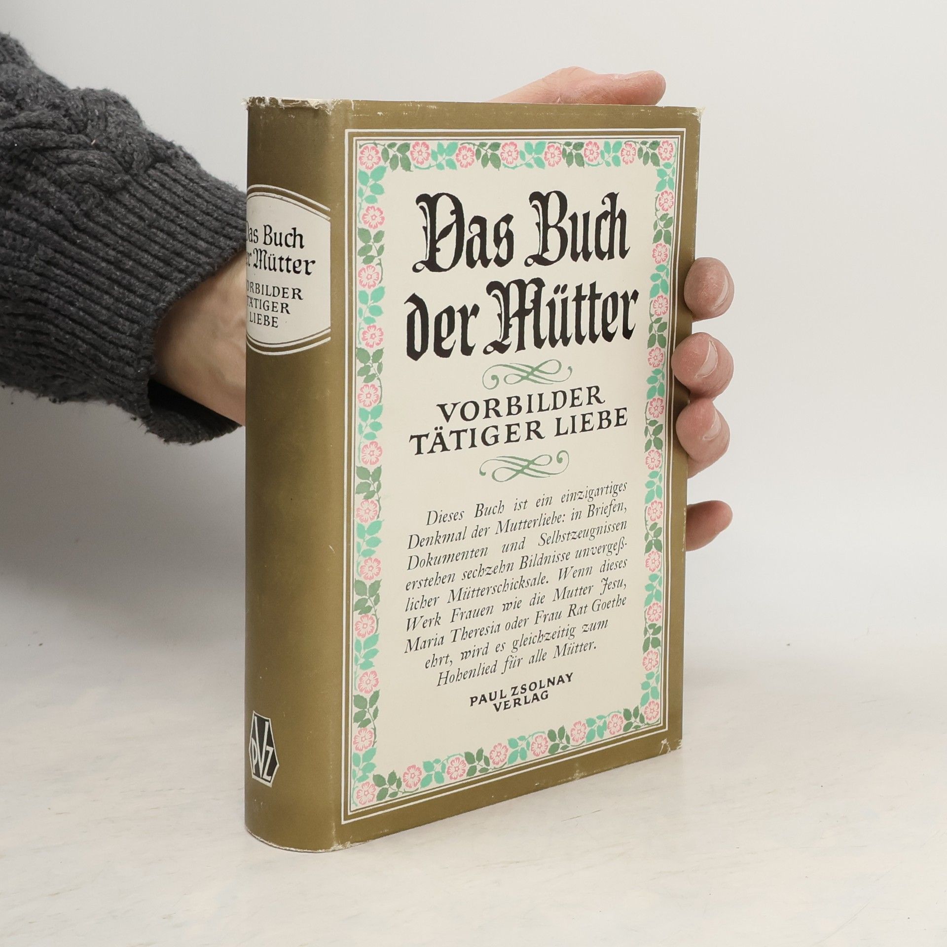 Various authors Das Buch der Mütter. Vorbilder tätiger Liebe