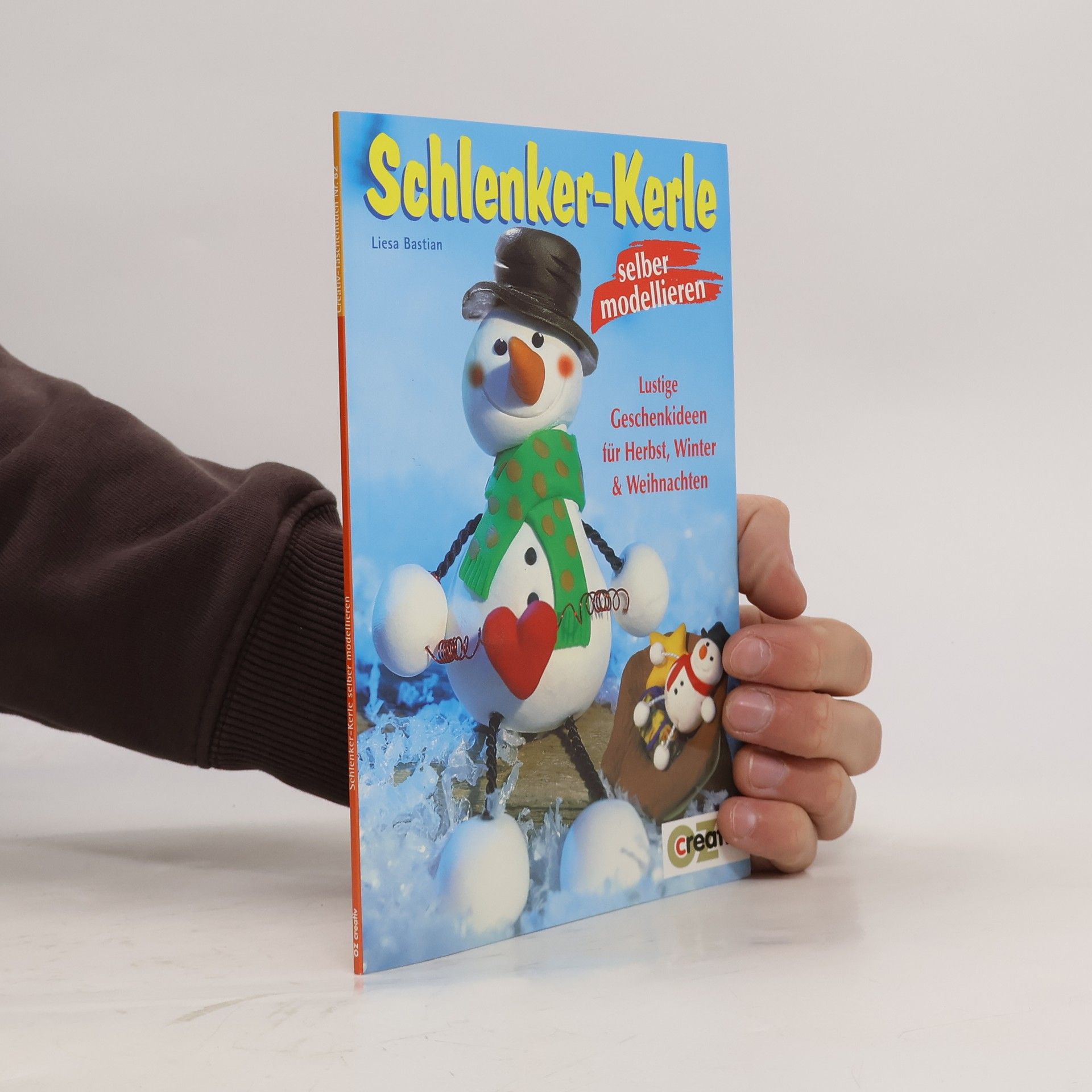 Creativ-Taschenbuch - 82: Schlenker-Kerle selber modellieren