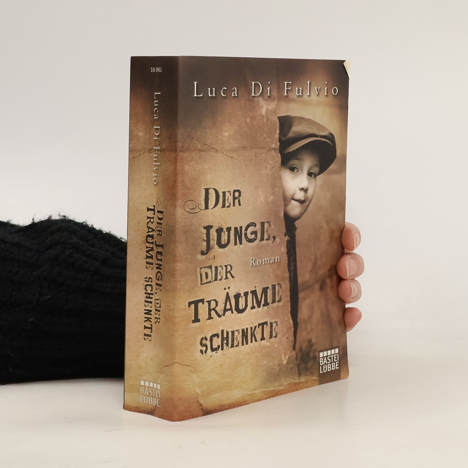 Luca Di Fulvio Der Junge, Der Traüme Schenkte