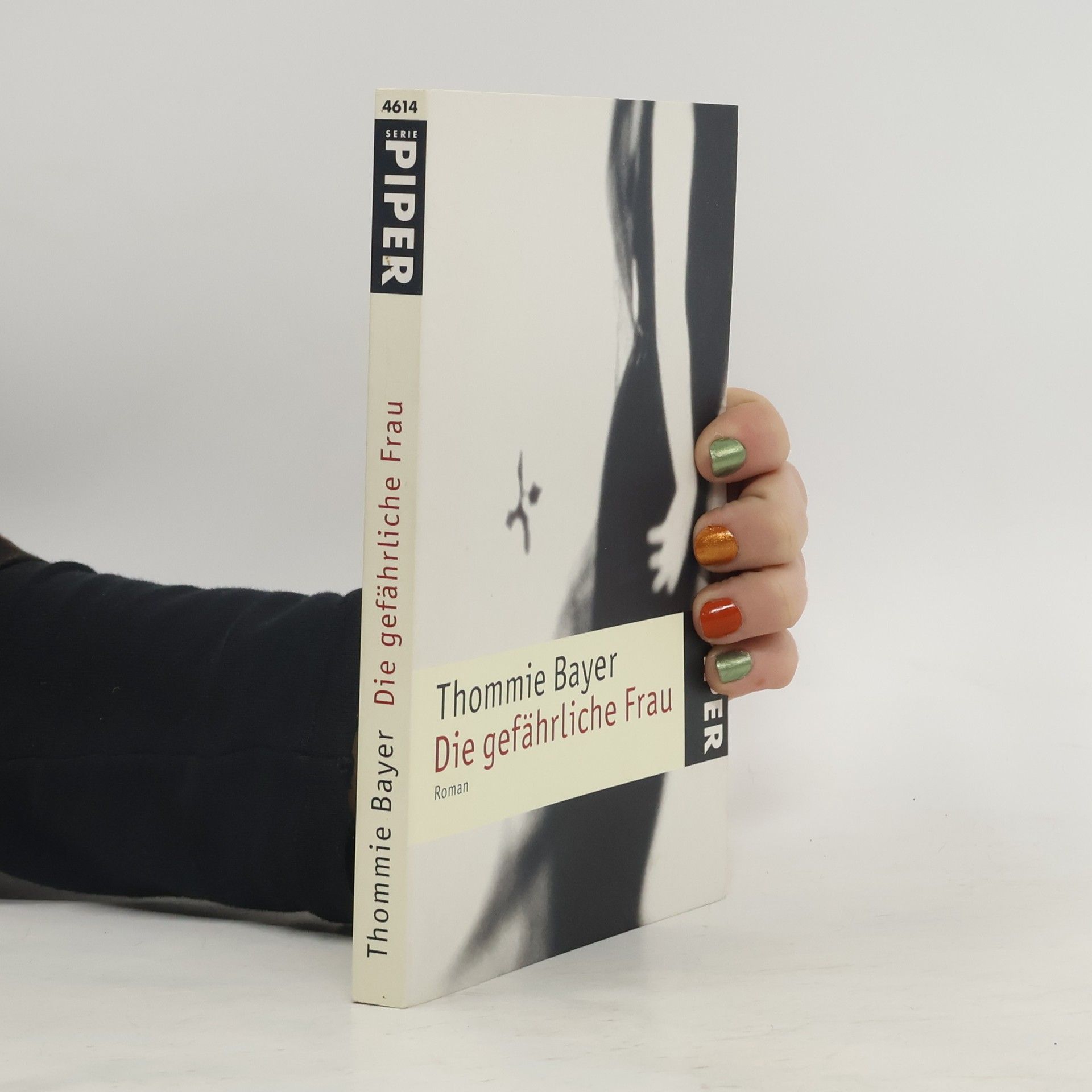 Thommie Bayer Die gefährliche Frau