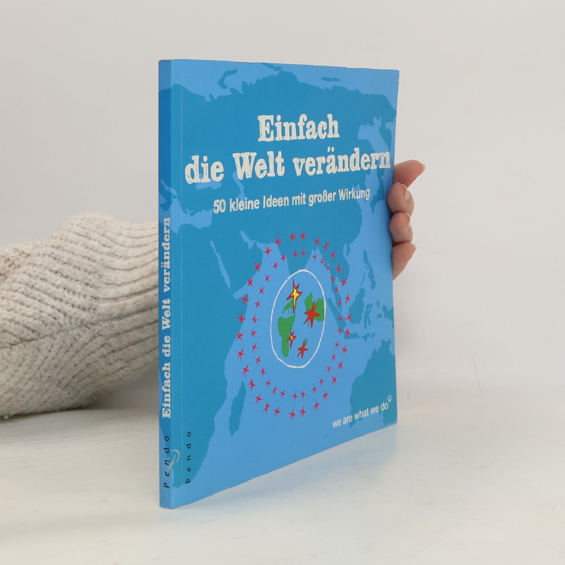 Einfach die Welt verändern