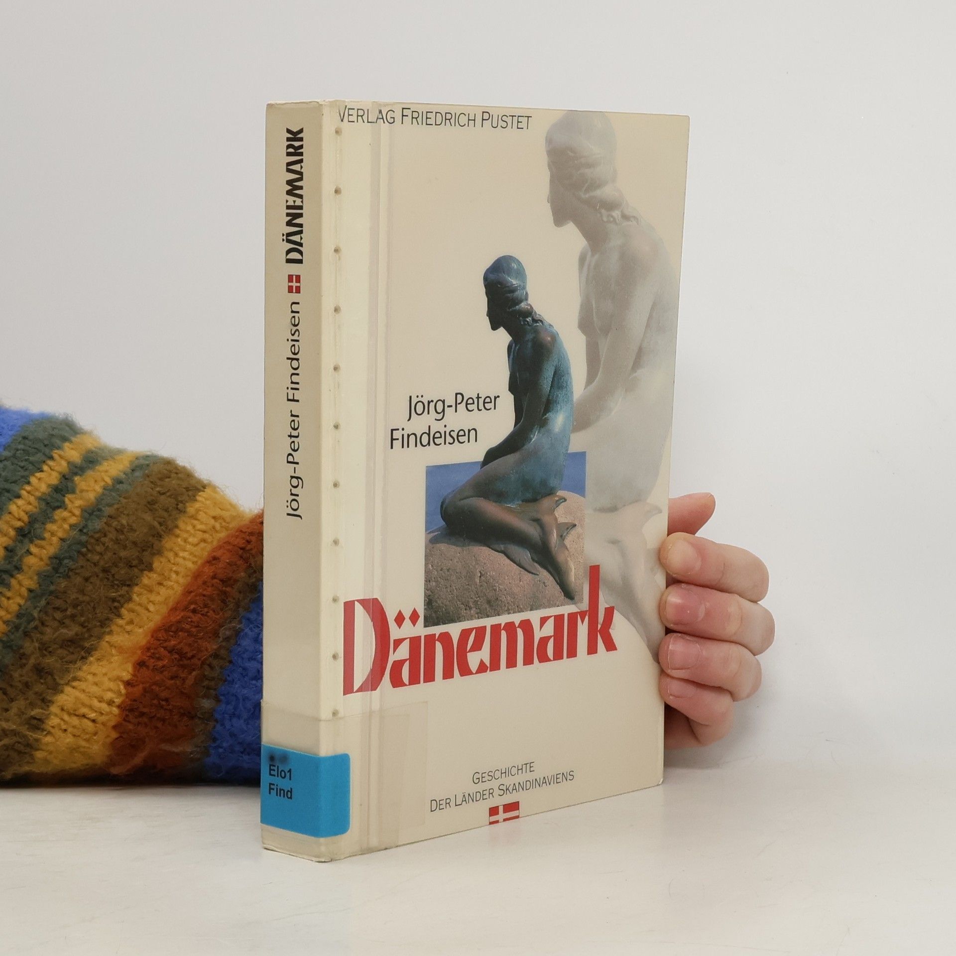 Peter Findeisen Geschichte der Länder Skandinaviens: Dänemark