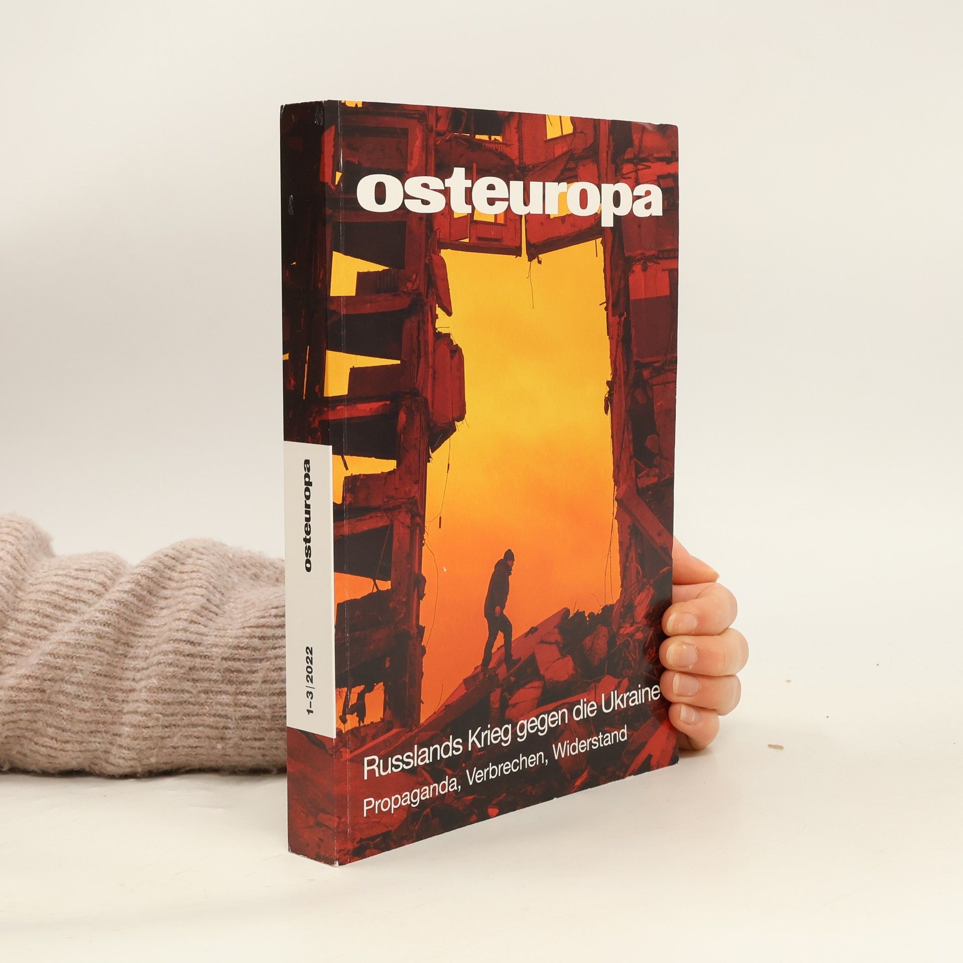 Collectif d'auteurs Osteuropa. Russlands Krieg gegen die Ukraine