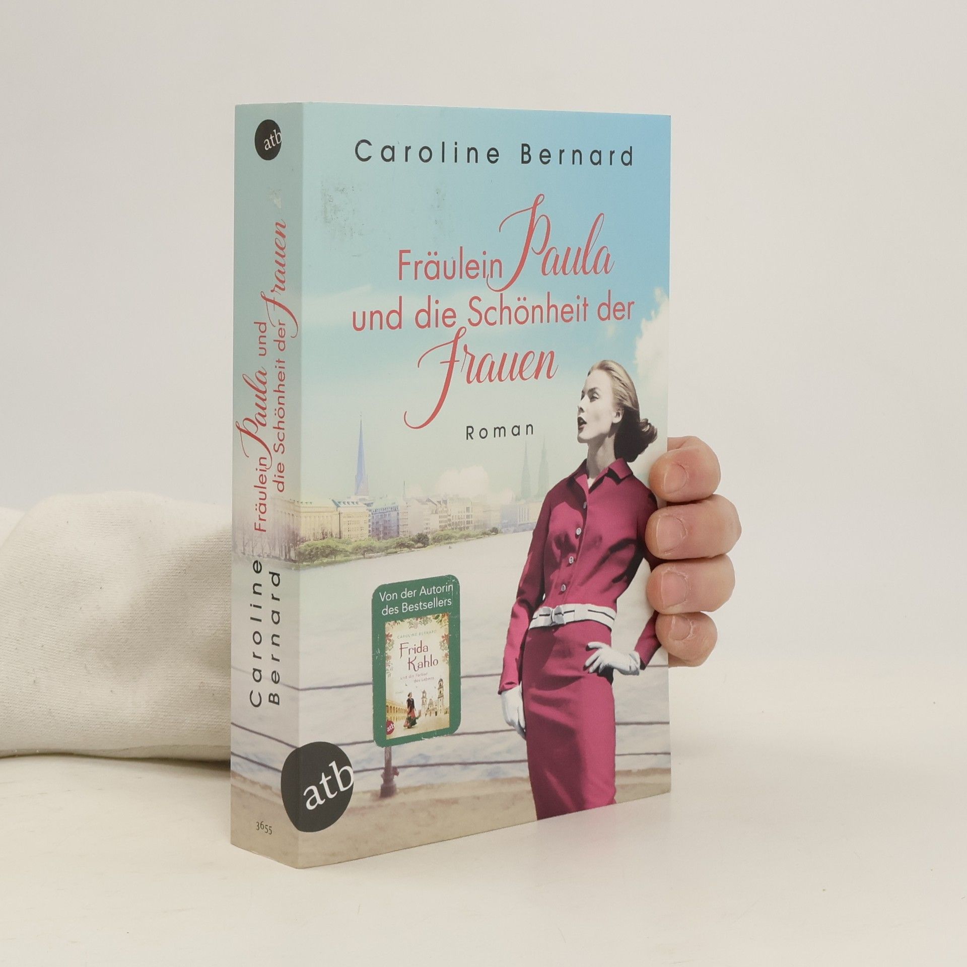 Caroline Bernard Fräulein Paula und die Schönheit der Frauen