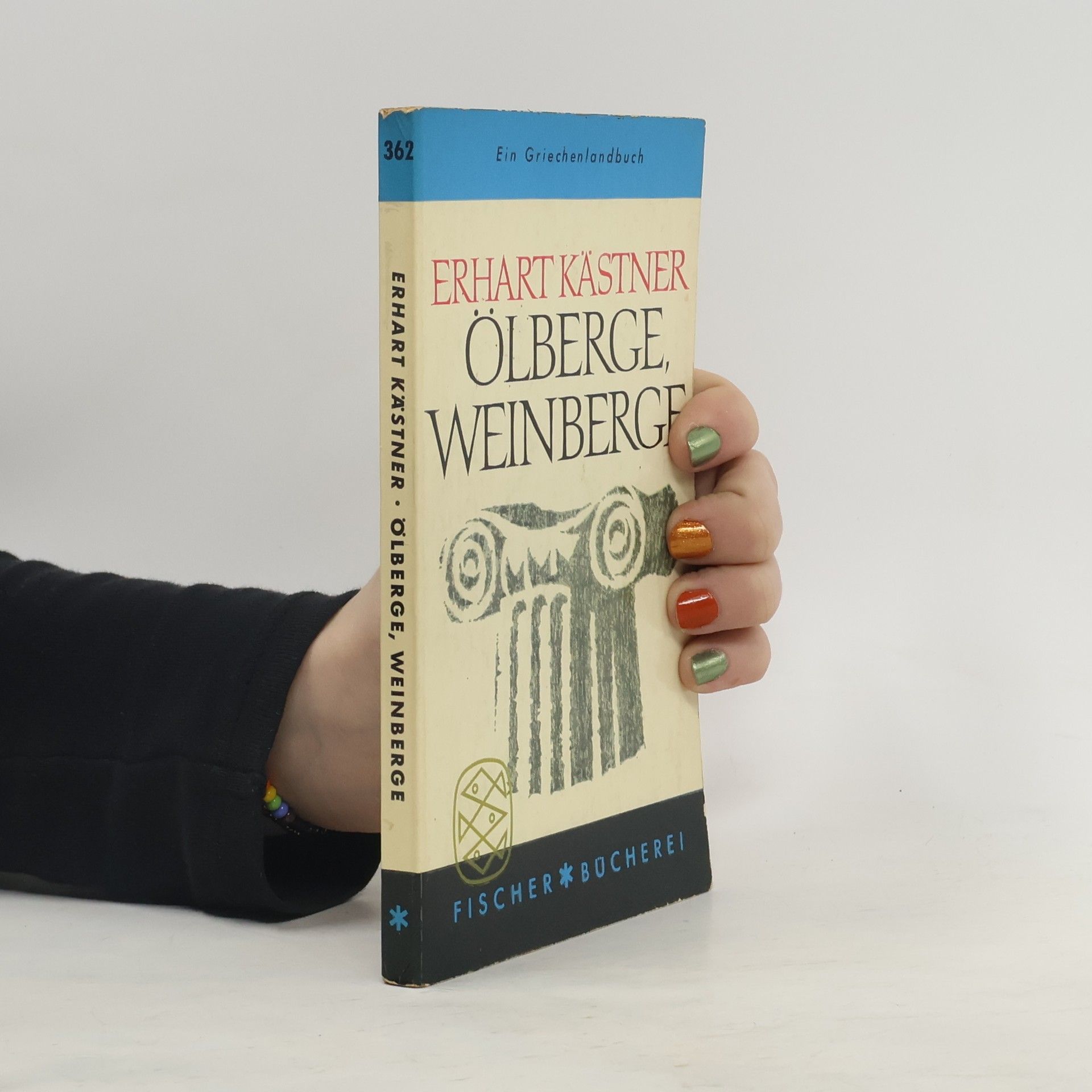 Erhart Kästner Ölberge Weinberge