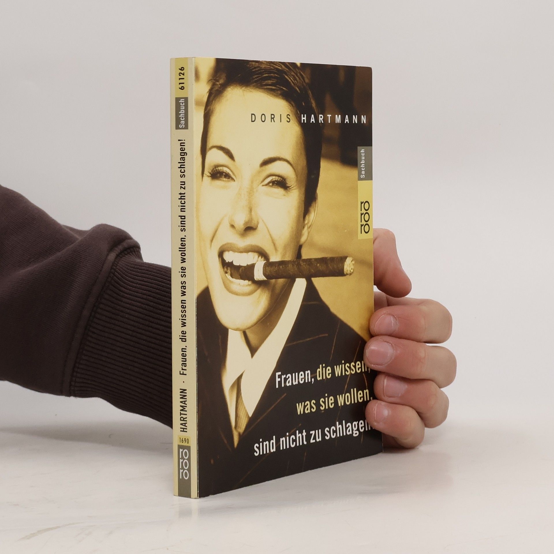 Frauen, die wissen, was sie wollen, sind nicht zu schlagen!