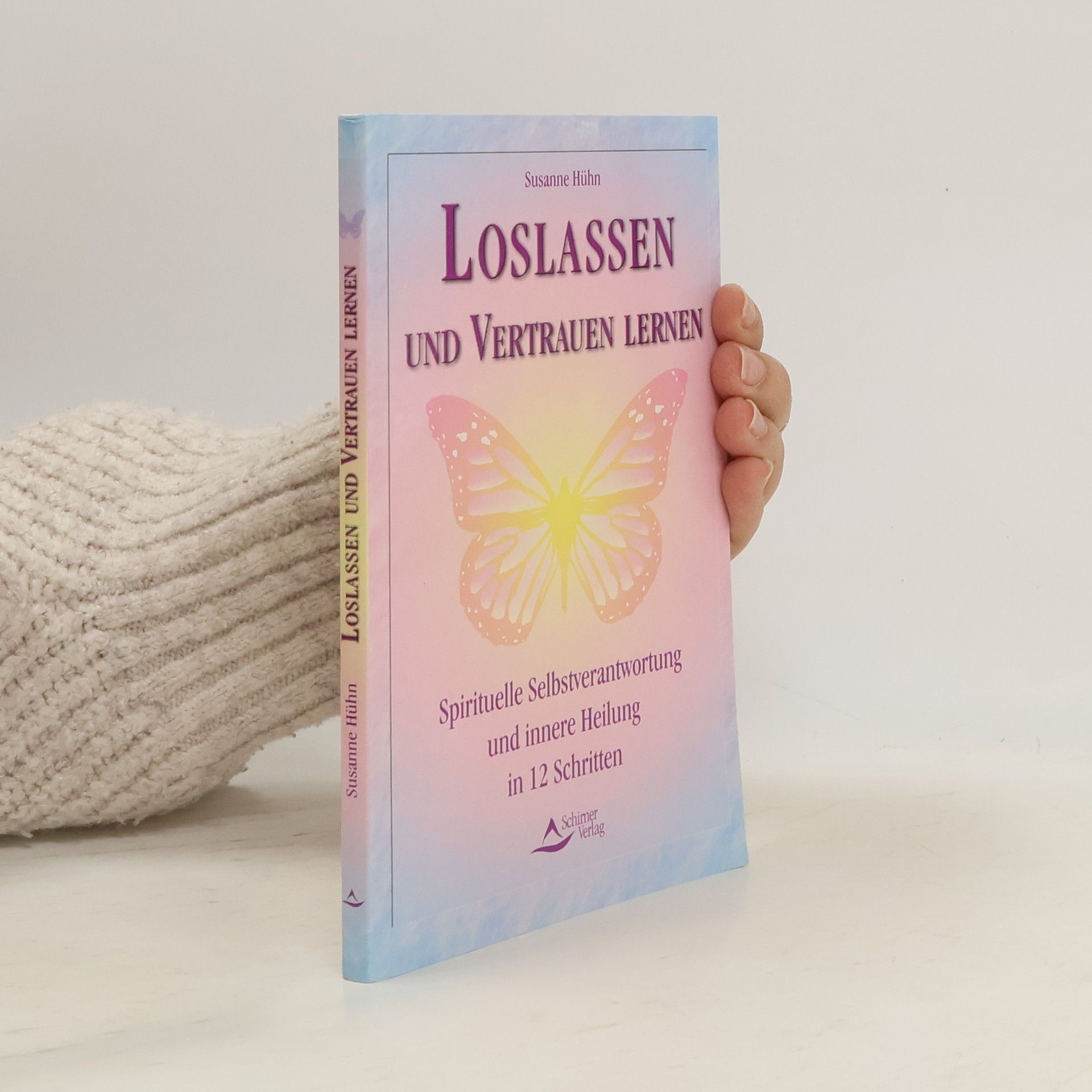 Susanne Hühn Loslassen und vertrauen lernen