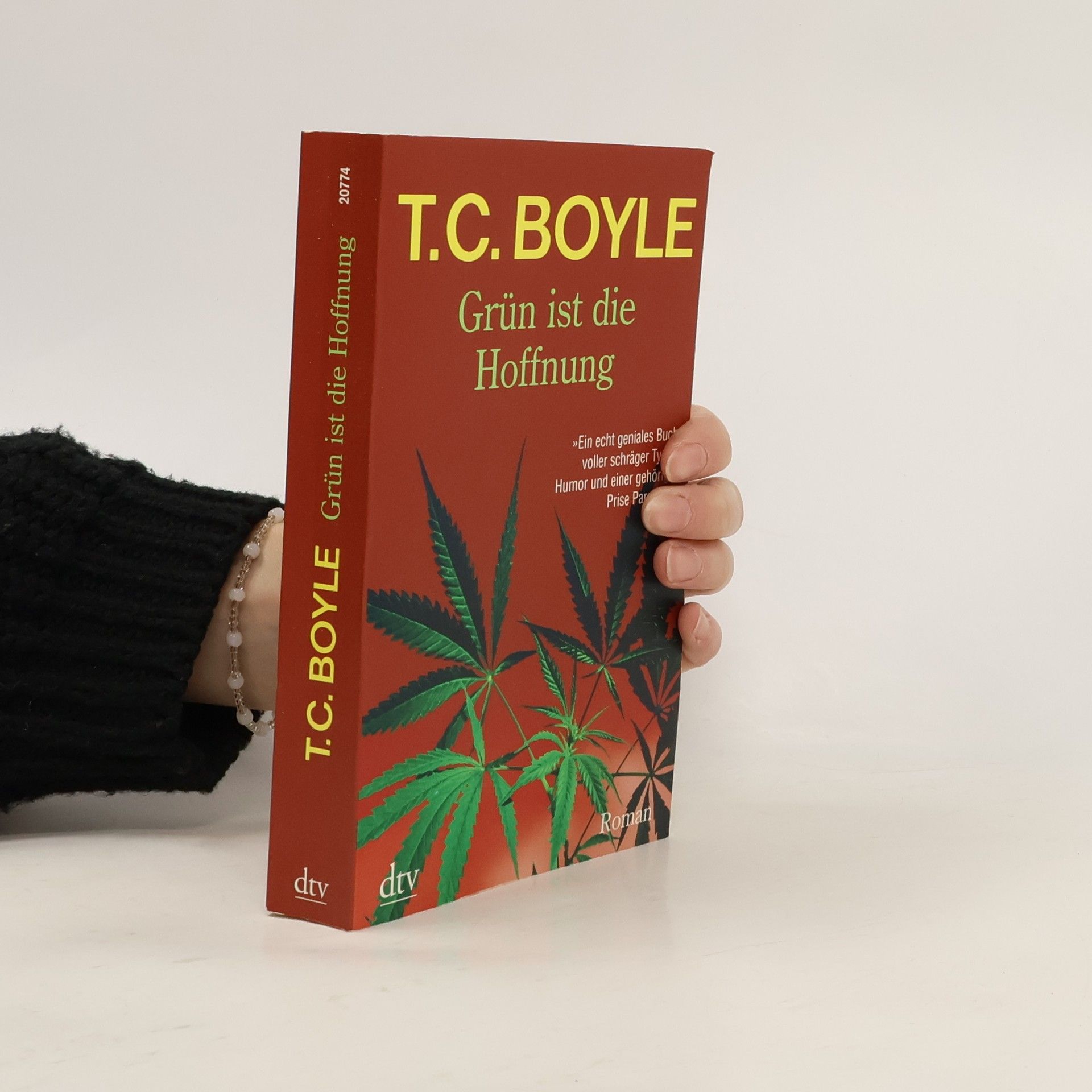 T. Coraghessan Boyle Grün ist die Hoffnung: Eine Pastorale