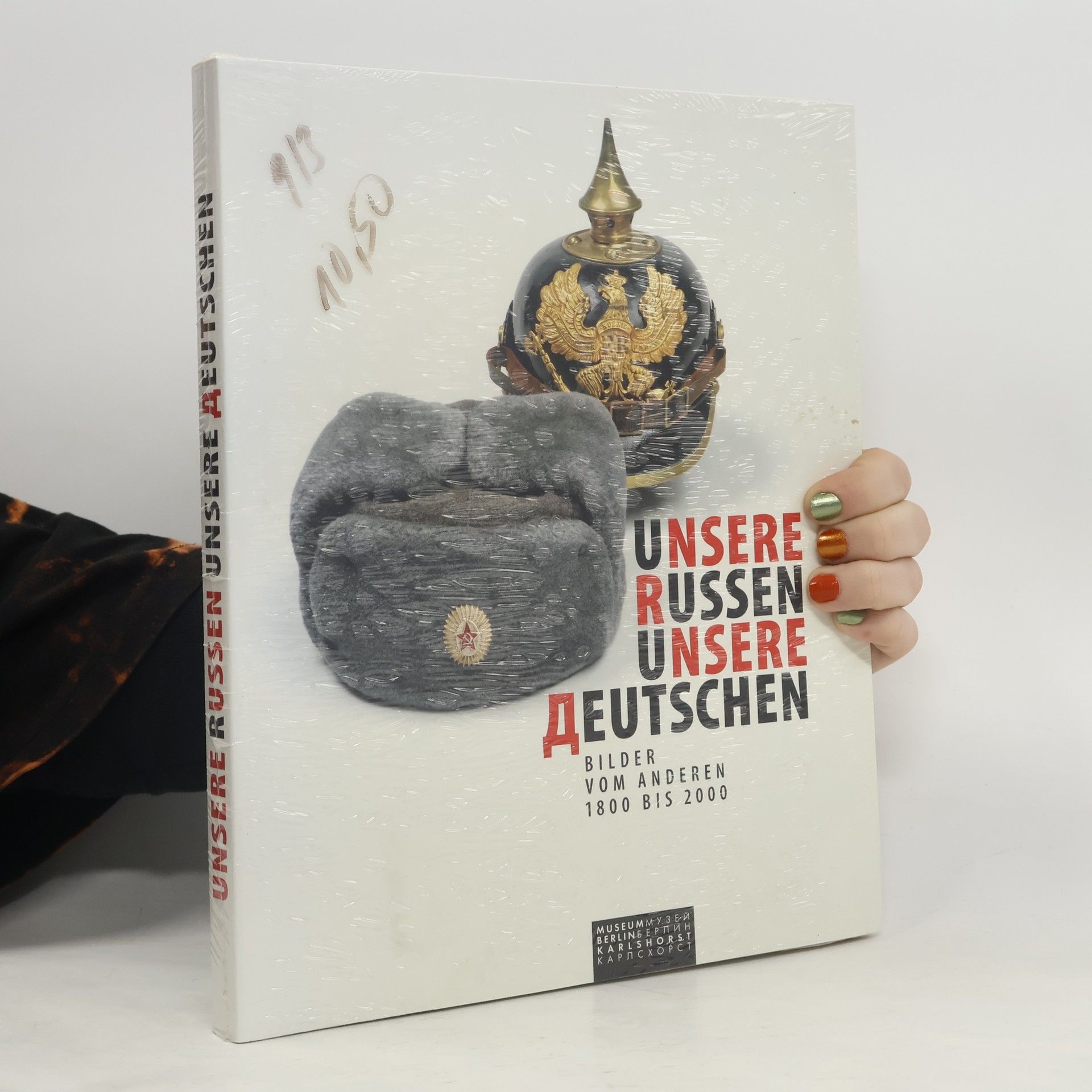 Collectif d'auteurs Unsere Russen unsere Deutschen
