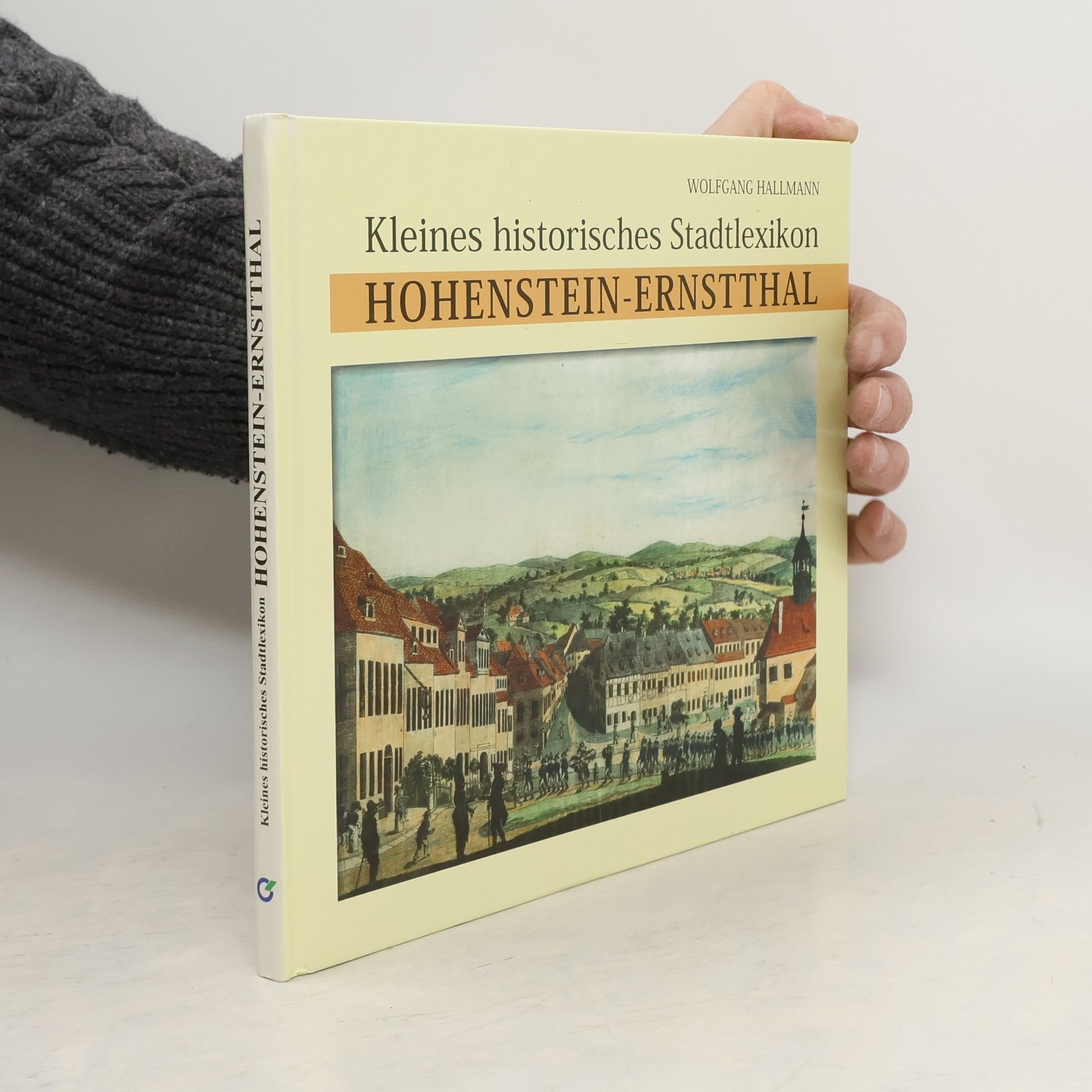 Kleines historisches Stadtlexikon Hohenstein-Ernstthal