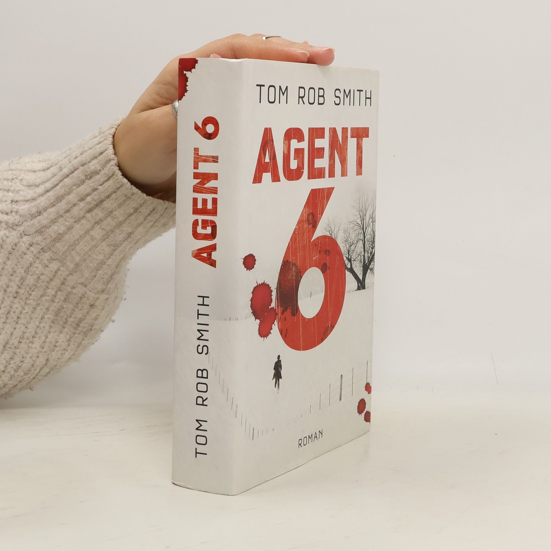 Tom Rob Smith Agent 6