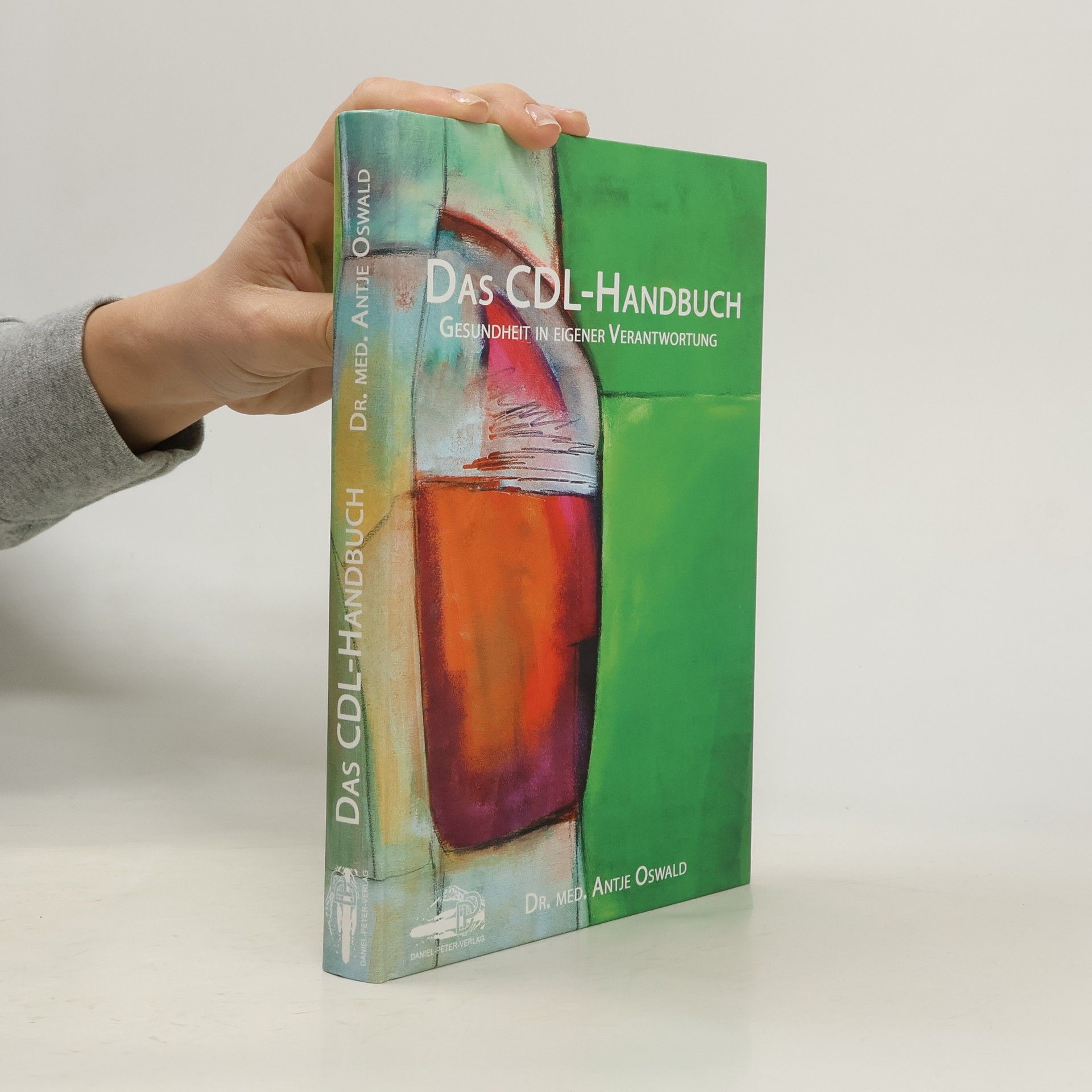 Das CDL-Handbuch : Gesundheit in eigener Verantwortung