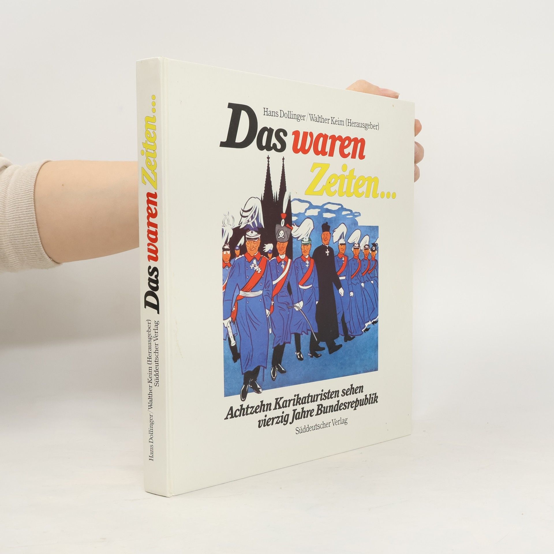 Hans Dollinger Das waren Zeiten