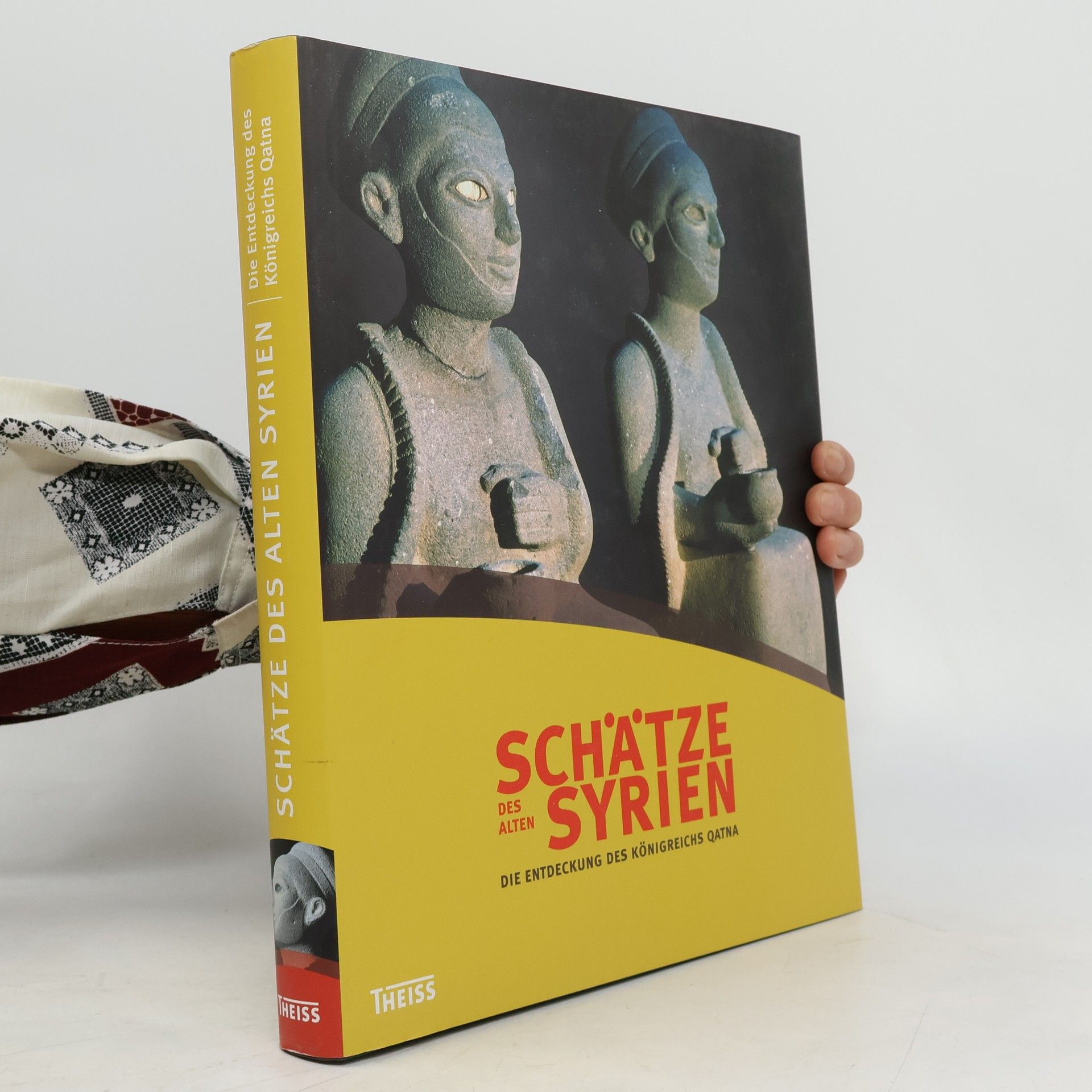 Schätze des Alten Syrien. Die Entdeckung des Königreichs Qatna