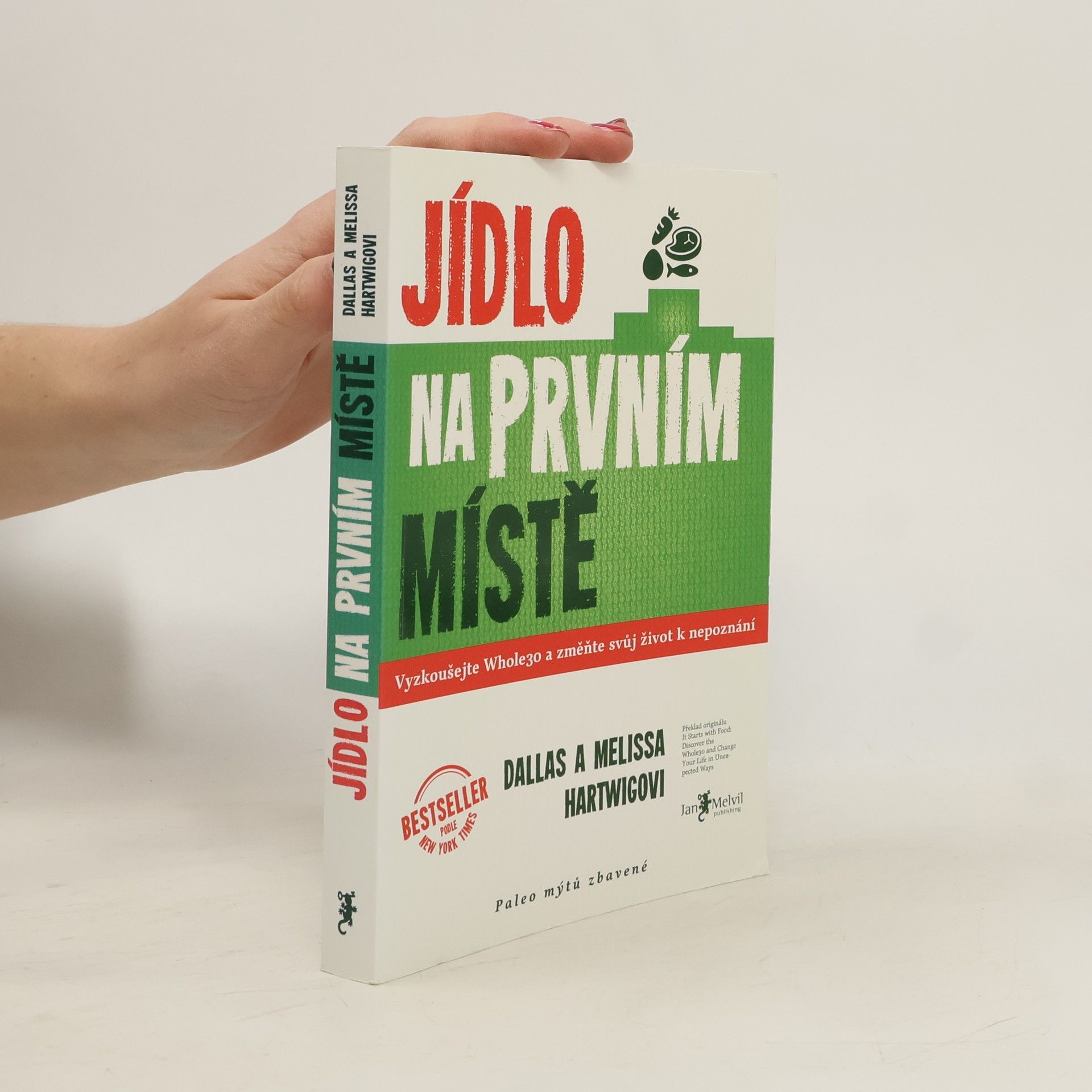 Dallas Hartwig Jídlo na prvním místě