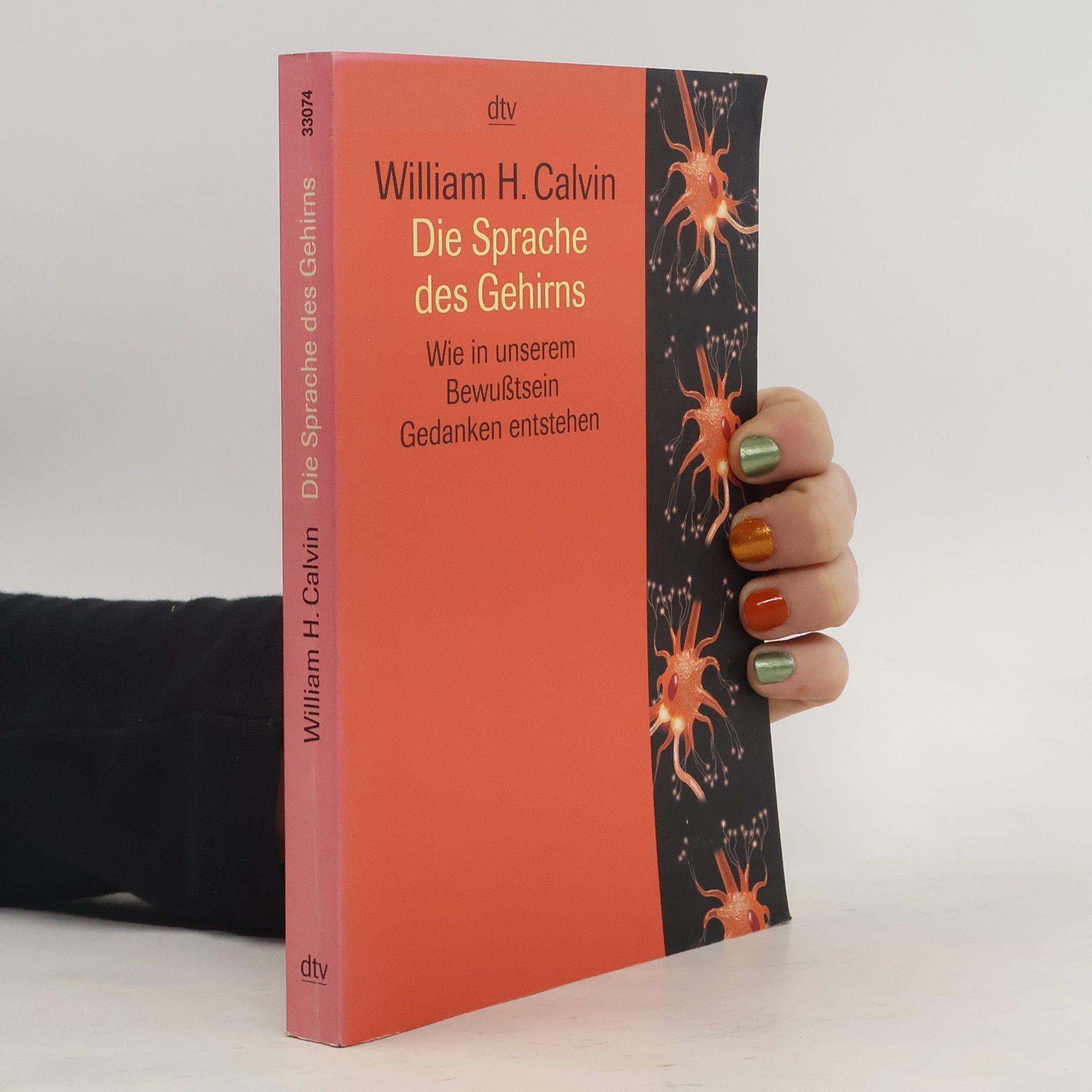 William H. Calvin Die Sprache des Gehirns