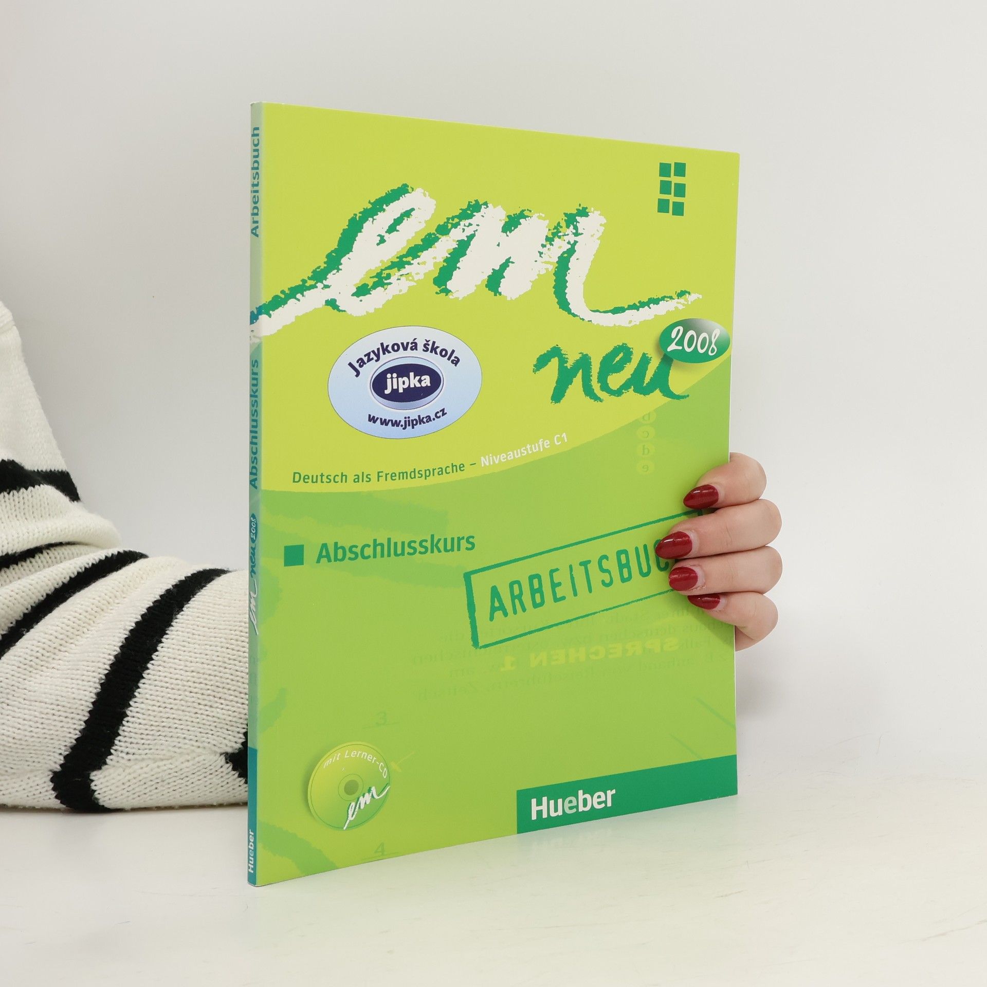 Susanne Schwalb Em neu 2008 Abschlusskurs. Deutsch als Fremdsprache Niveaustufe C1. Arbeitsbuch