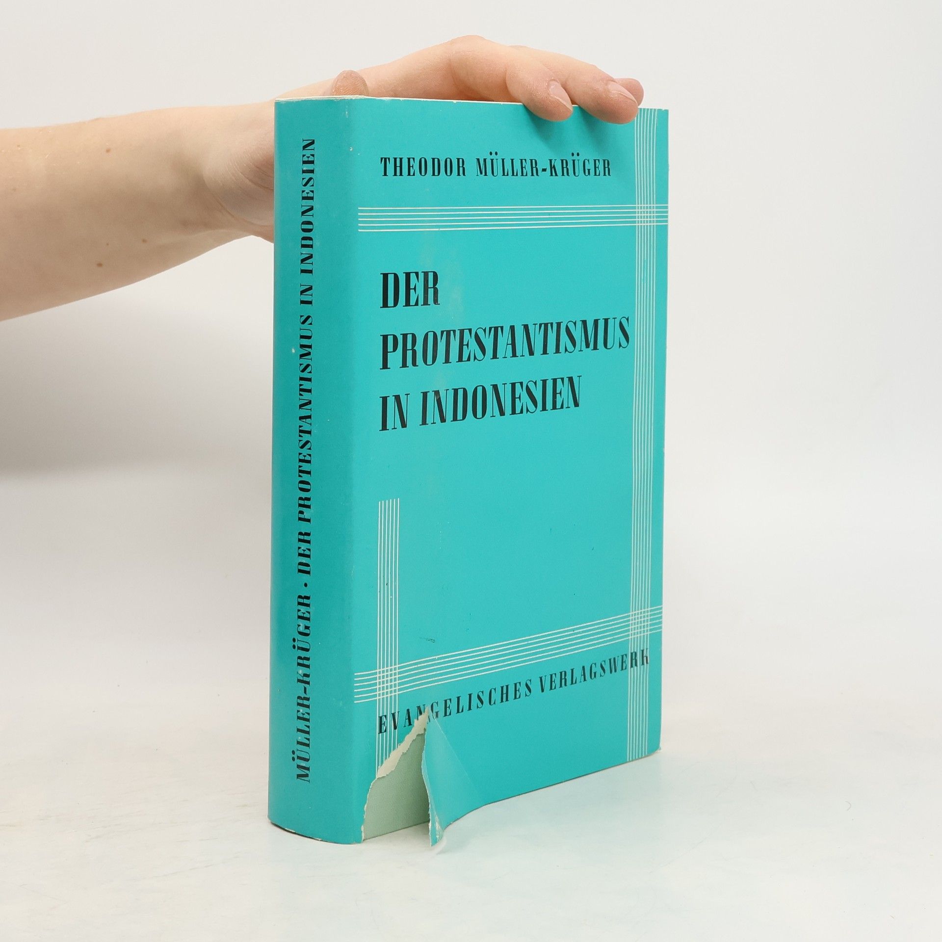 Theodor Muller Kruger Der protestantismus inn Indonesien