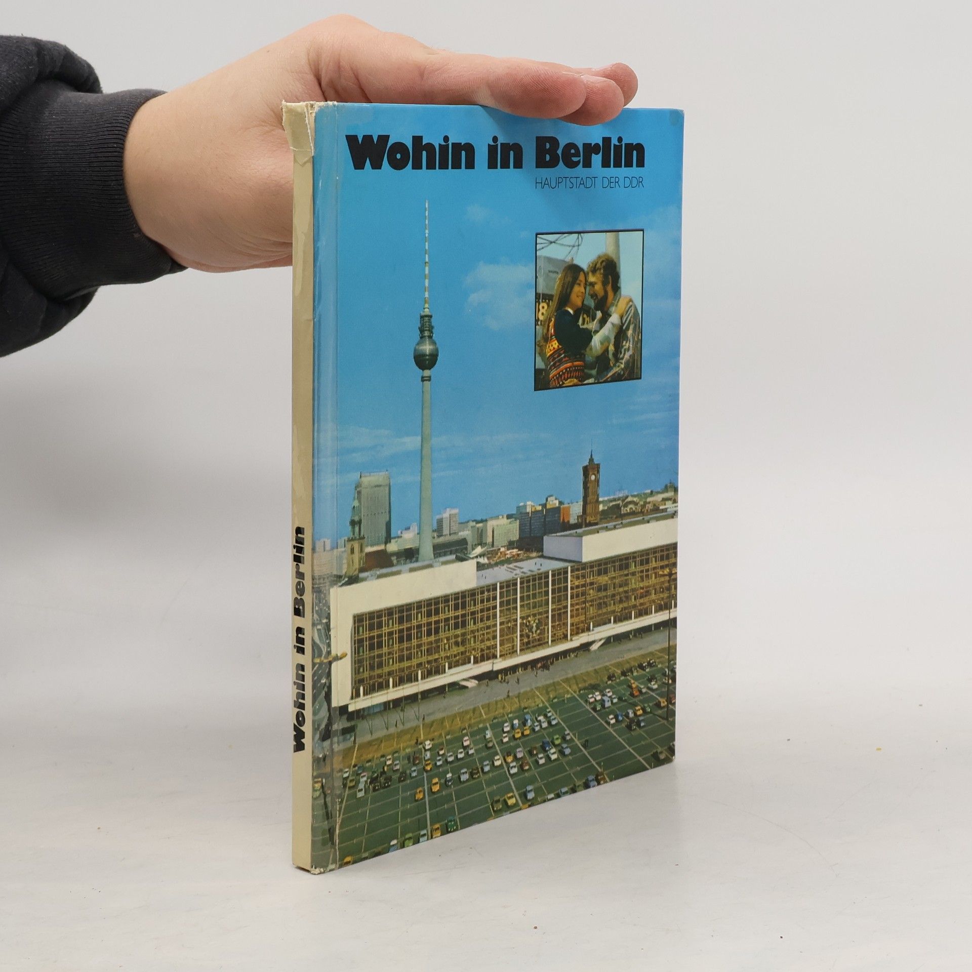 AA.VV. Wohin in Berlin. Hauptstadt der DDR