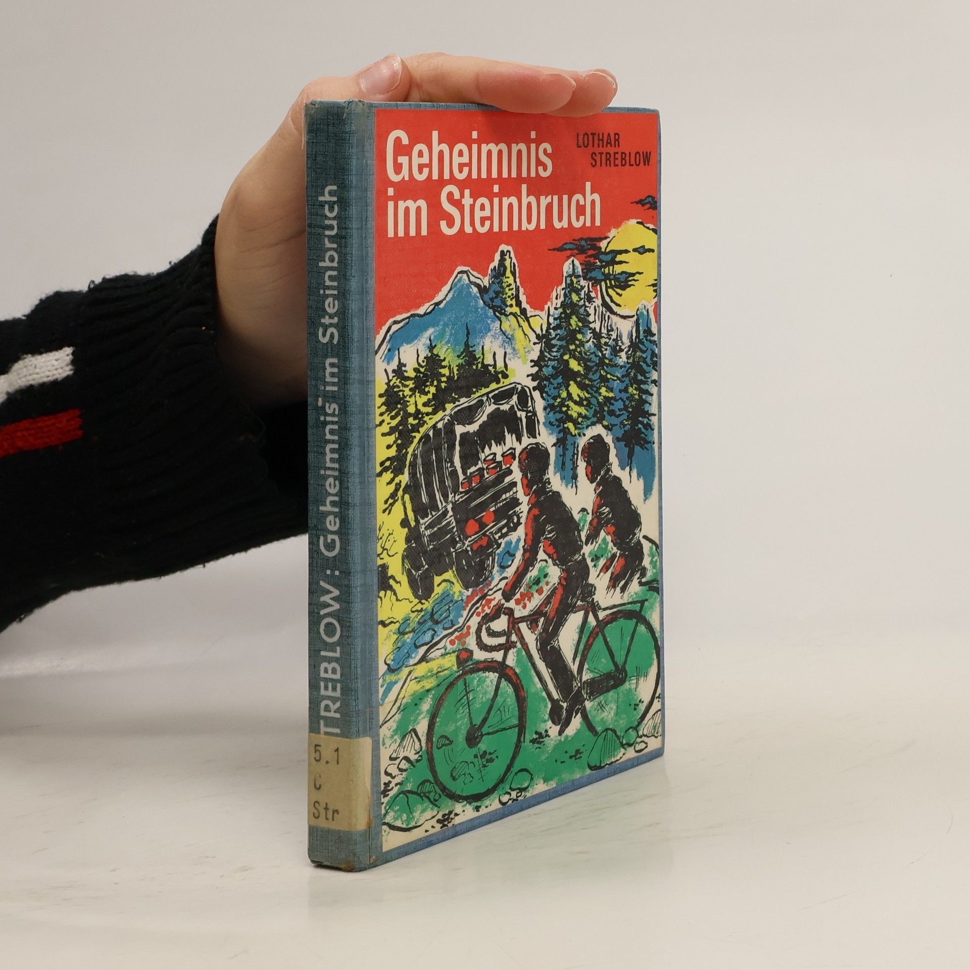 Lothar Streblow Geheimnis im Steinbruch