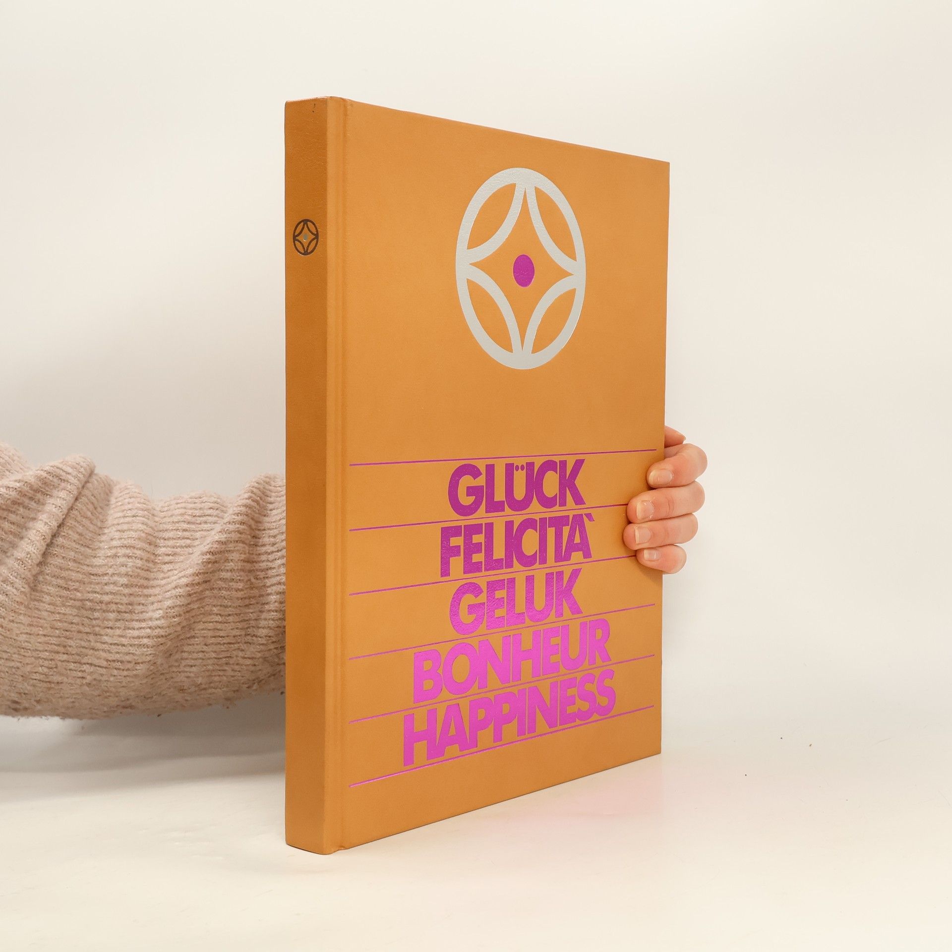 Autorenkollektiv Glück Felicita Geluk Bonheur Happiness