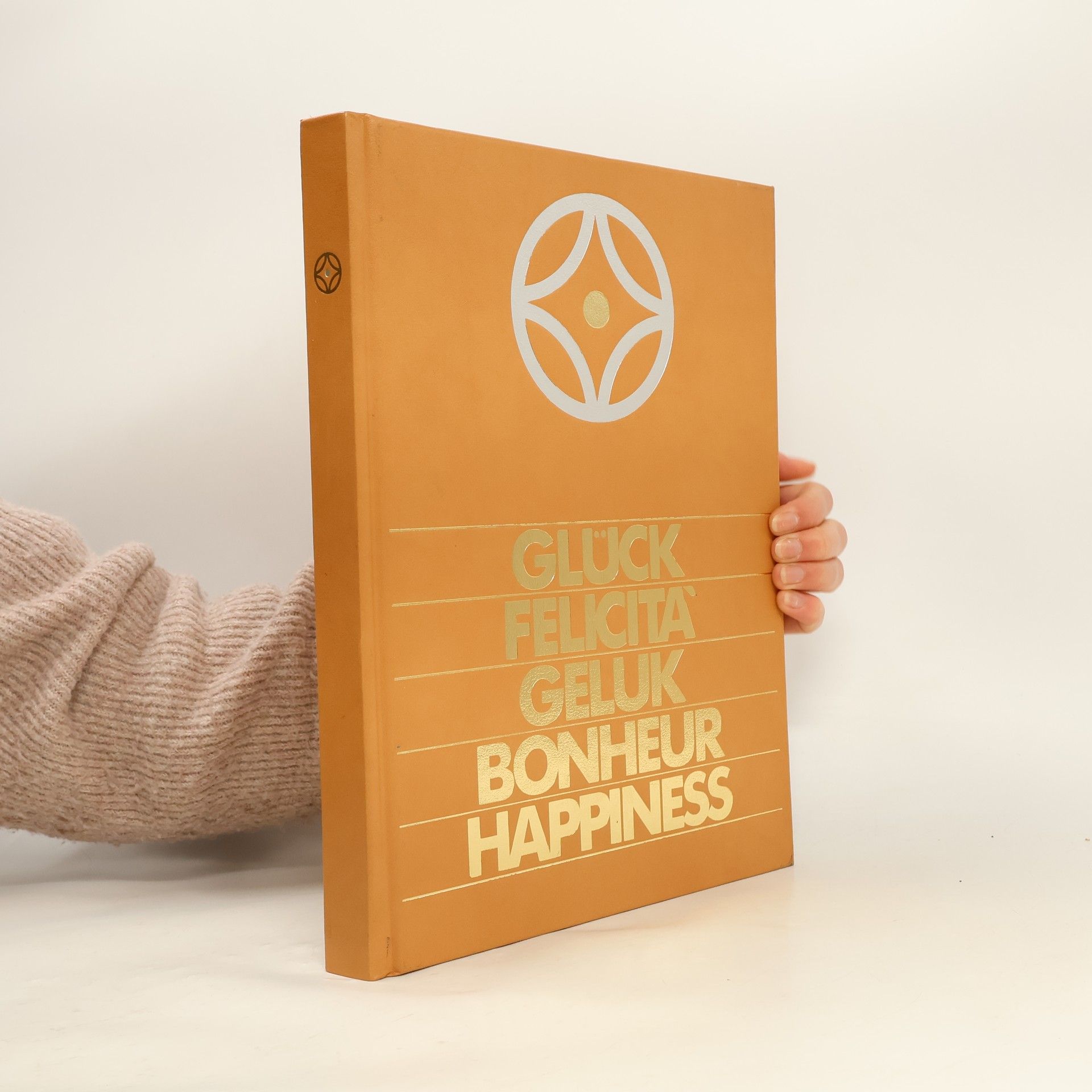 Autorenkollektiv Glück. Felicità. Geluk. Bonheur. Happiness