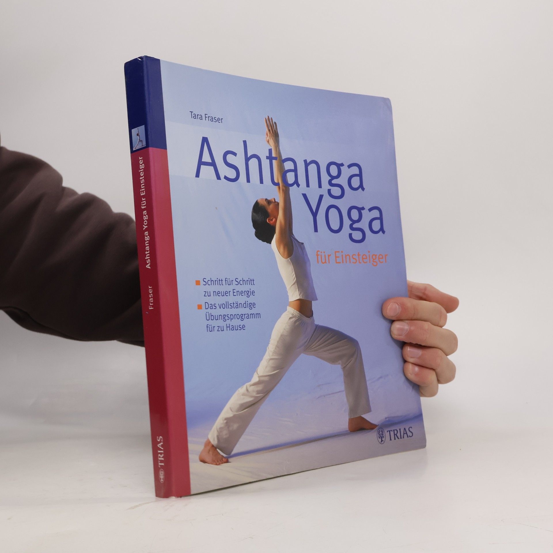 Tara Fraser Ashtanga Yoga für Einsteiger