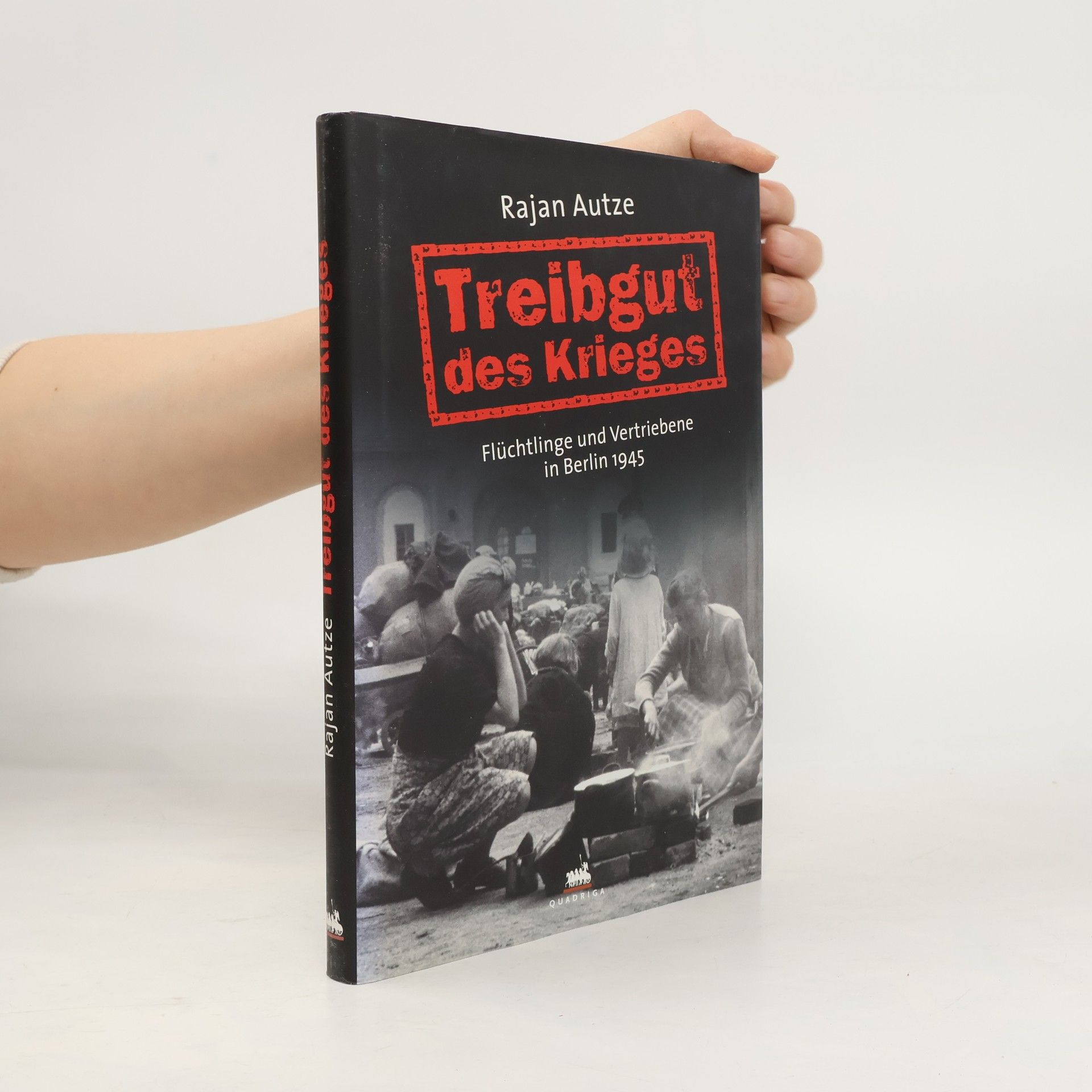 Rajan Autze Treibgut des Krieges