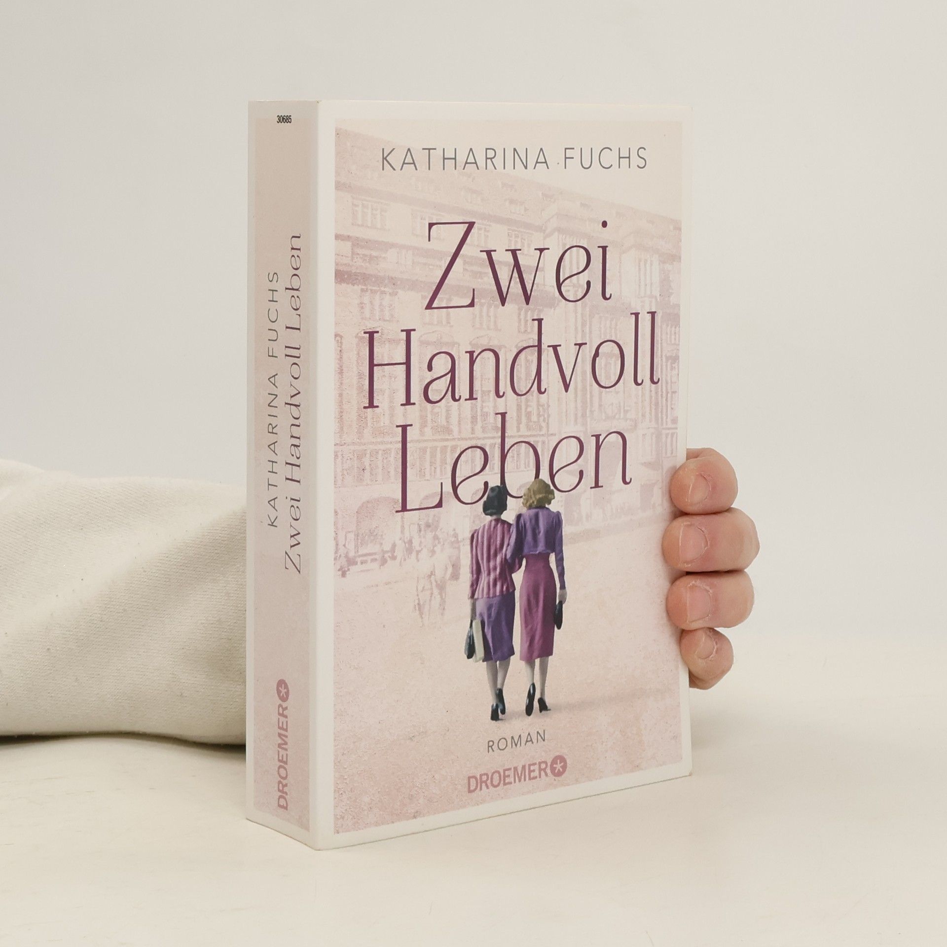 Anna-Katharina Fuchs Zwei Handvoll Leben