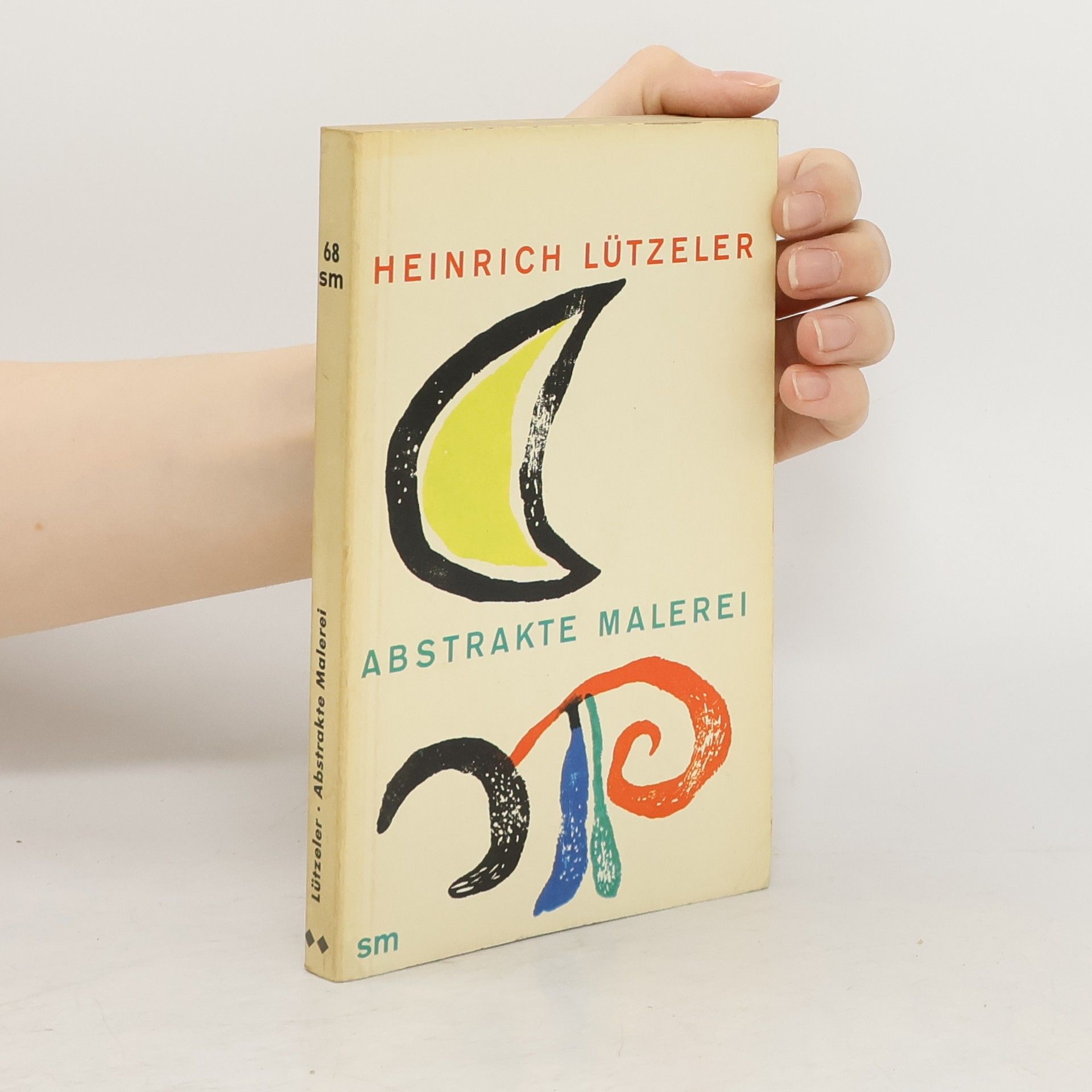 Heinrich Lützeler Abstrakte Malerei