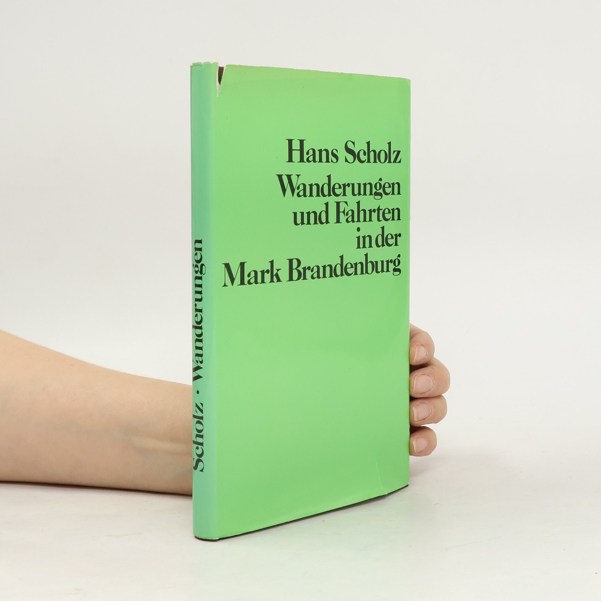 Hans Scholz Wanderungen und Fahrten in der Mark Brandenburg