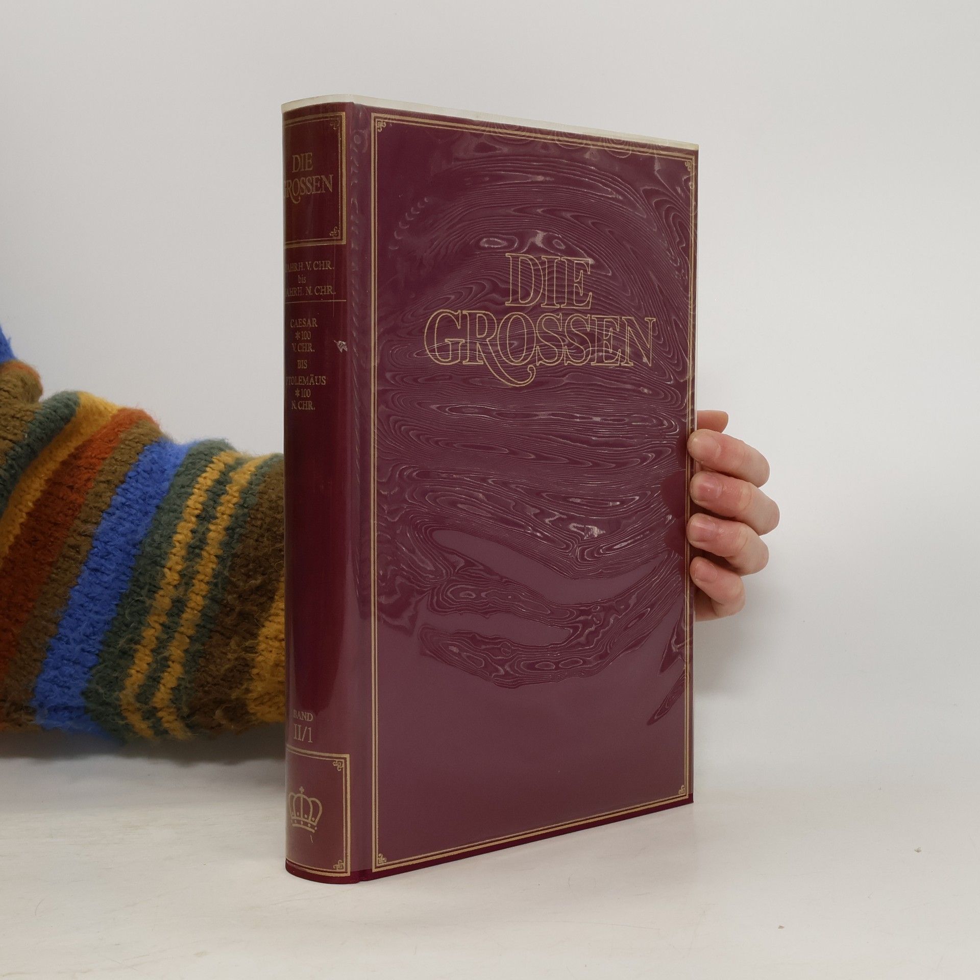 Collectif d'auteurs Die Grossen. 18.-19. Jahrhundert