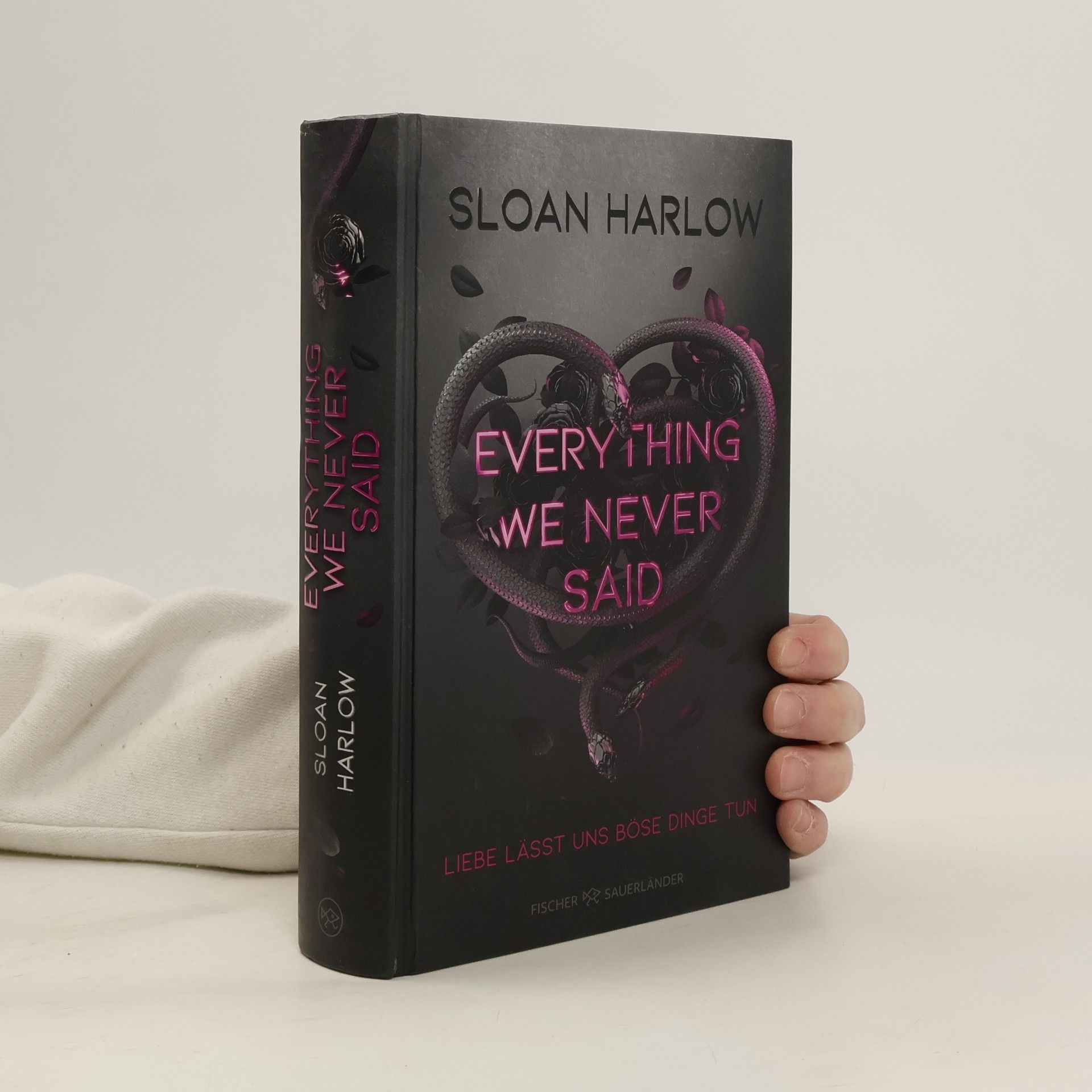 Everything We Never Said - Liebe lässt uns böse Dinge tun